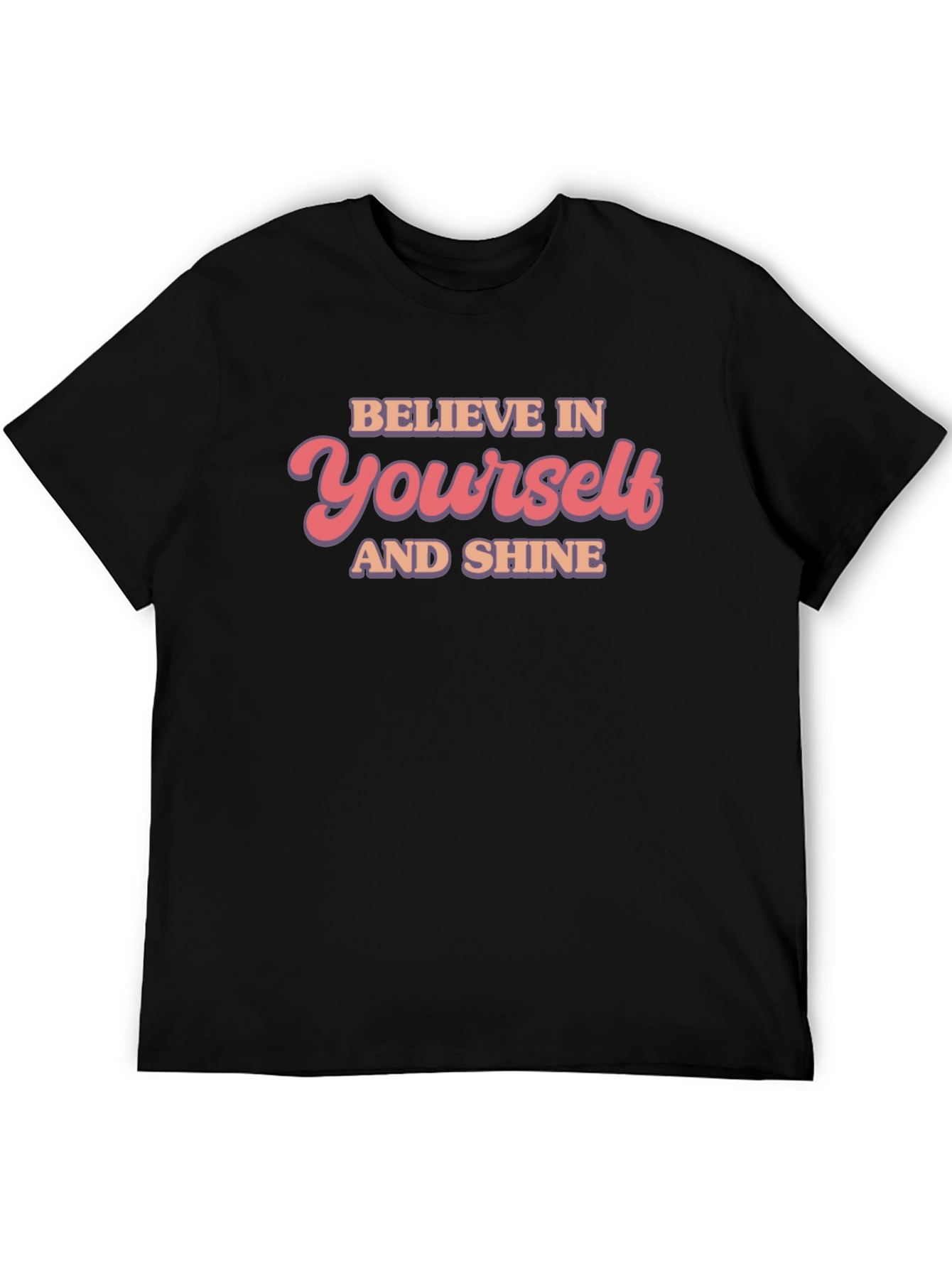 Believe in Yourself T-Shirt