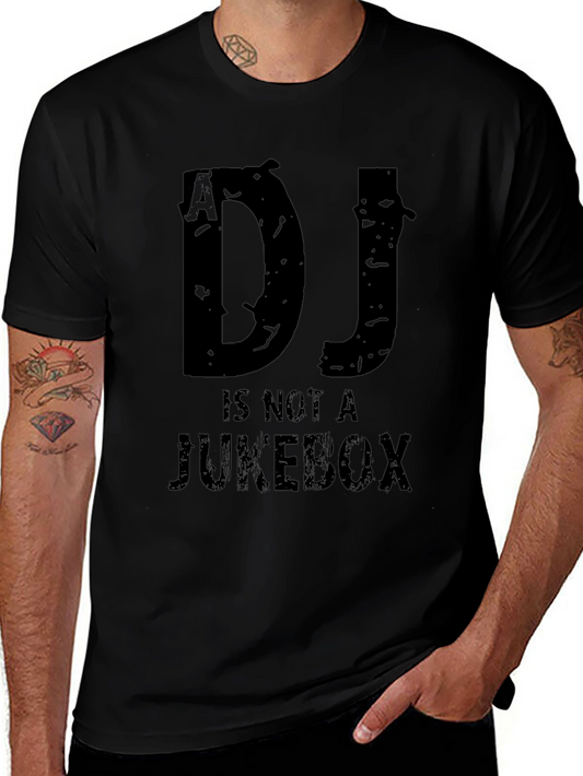 DJ Is Not A Jukebox Black Graphic T-Shirt