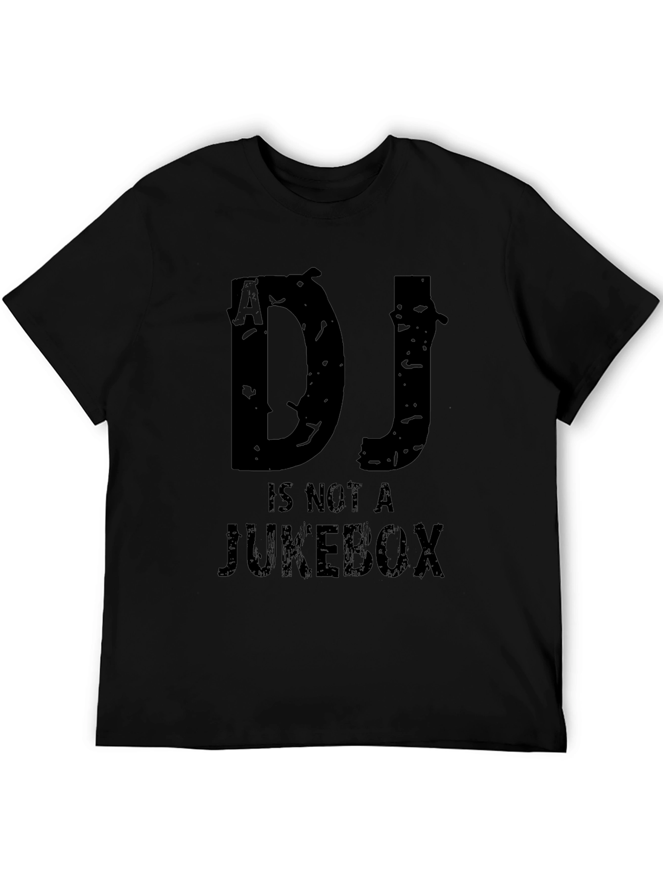 DJ Is Not A Jukebox Black Graphic T-Shirt