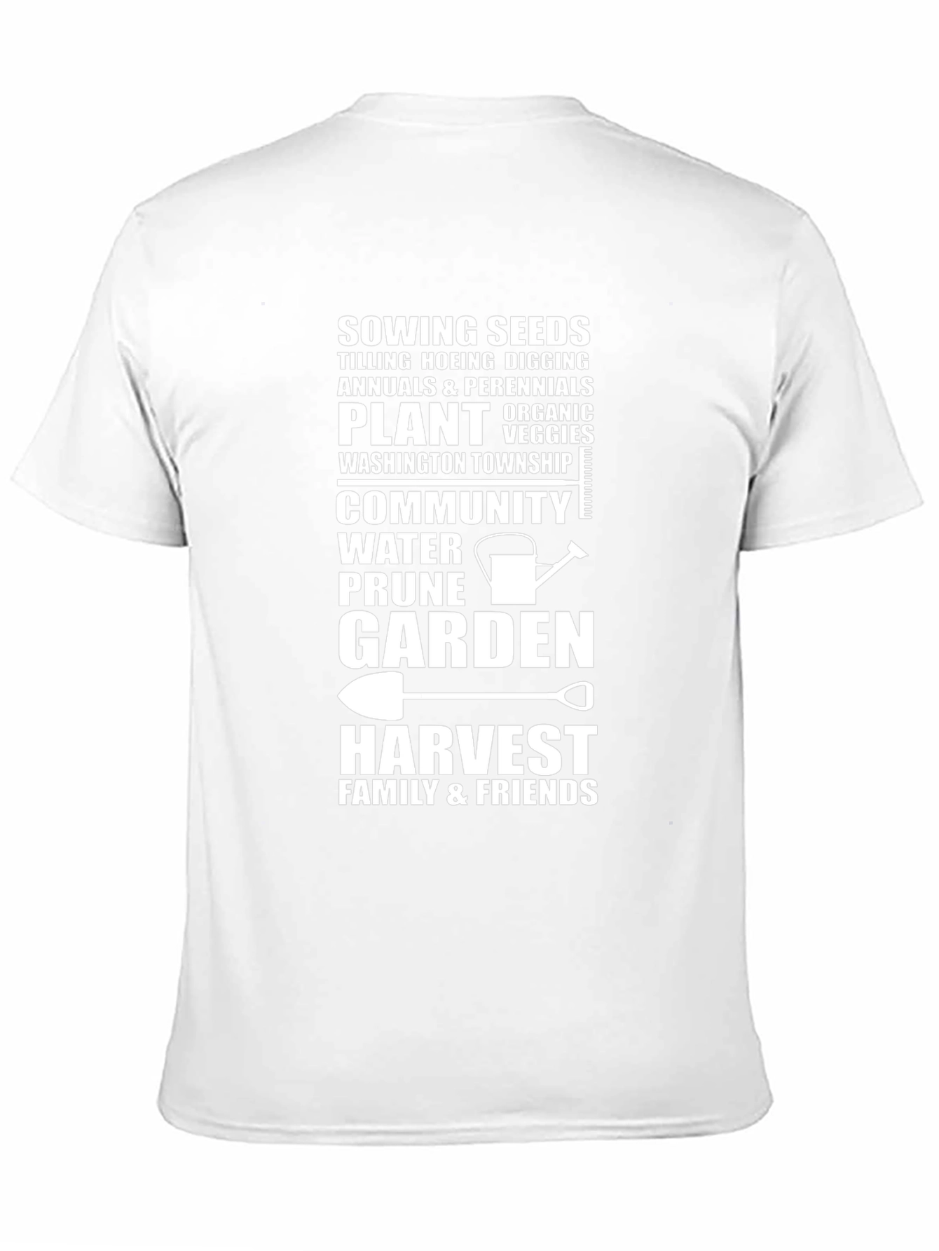 Gardeners Life T-Shirt - Sowing Seeds Harvest Family