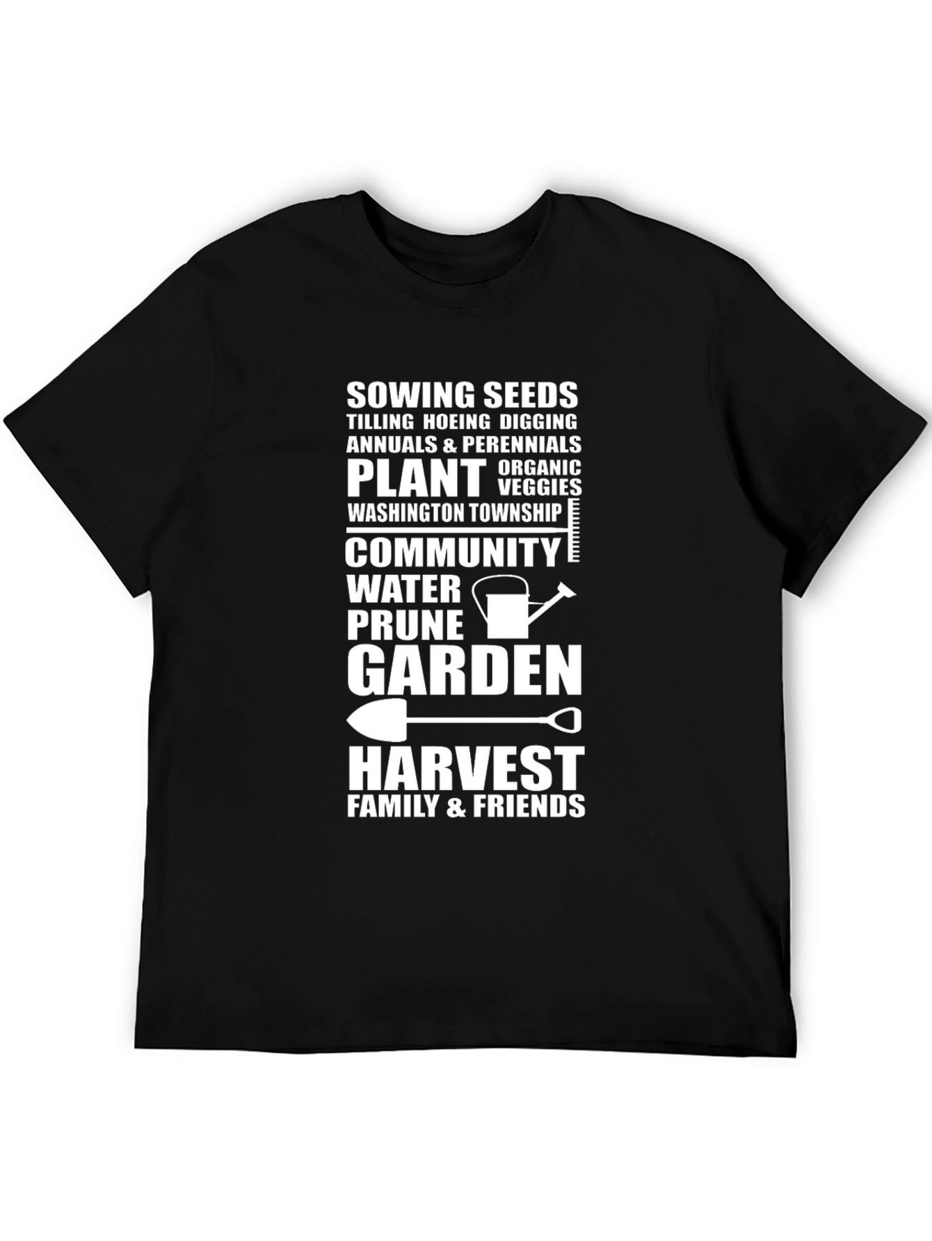 Gardeners Life T-Shirt - Sowing Seeds Harvest Family