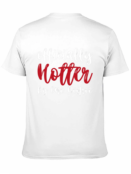 Officially Hotter Tee - Funny Graduate Gift Shirt