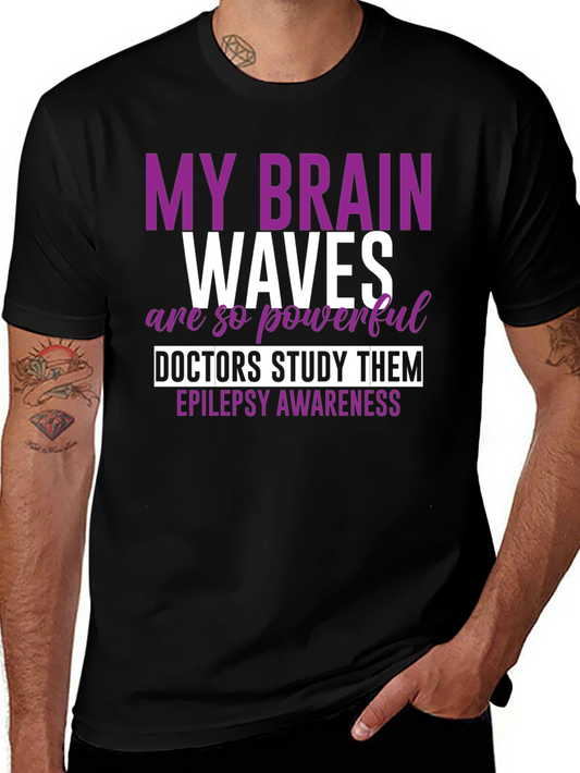 Epilepsy Awareness T-Shirt: My Brain Waves Are Powerful