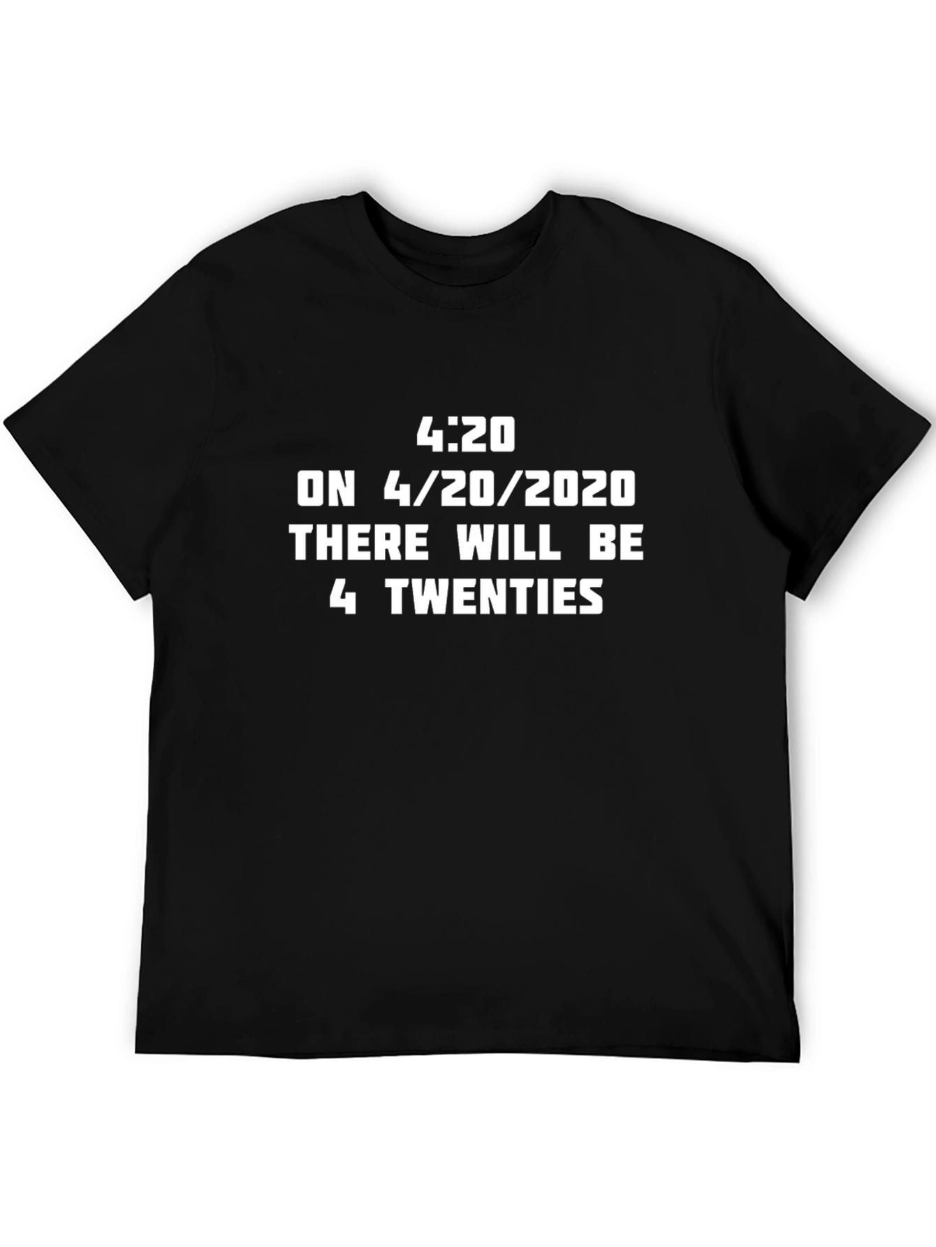 4/20 Humor T-Shirt - Limited Edition Novelty Tee