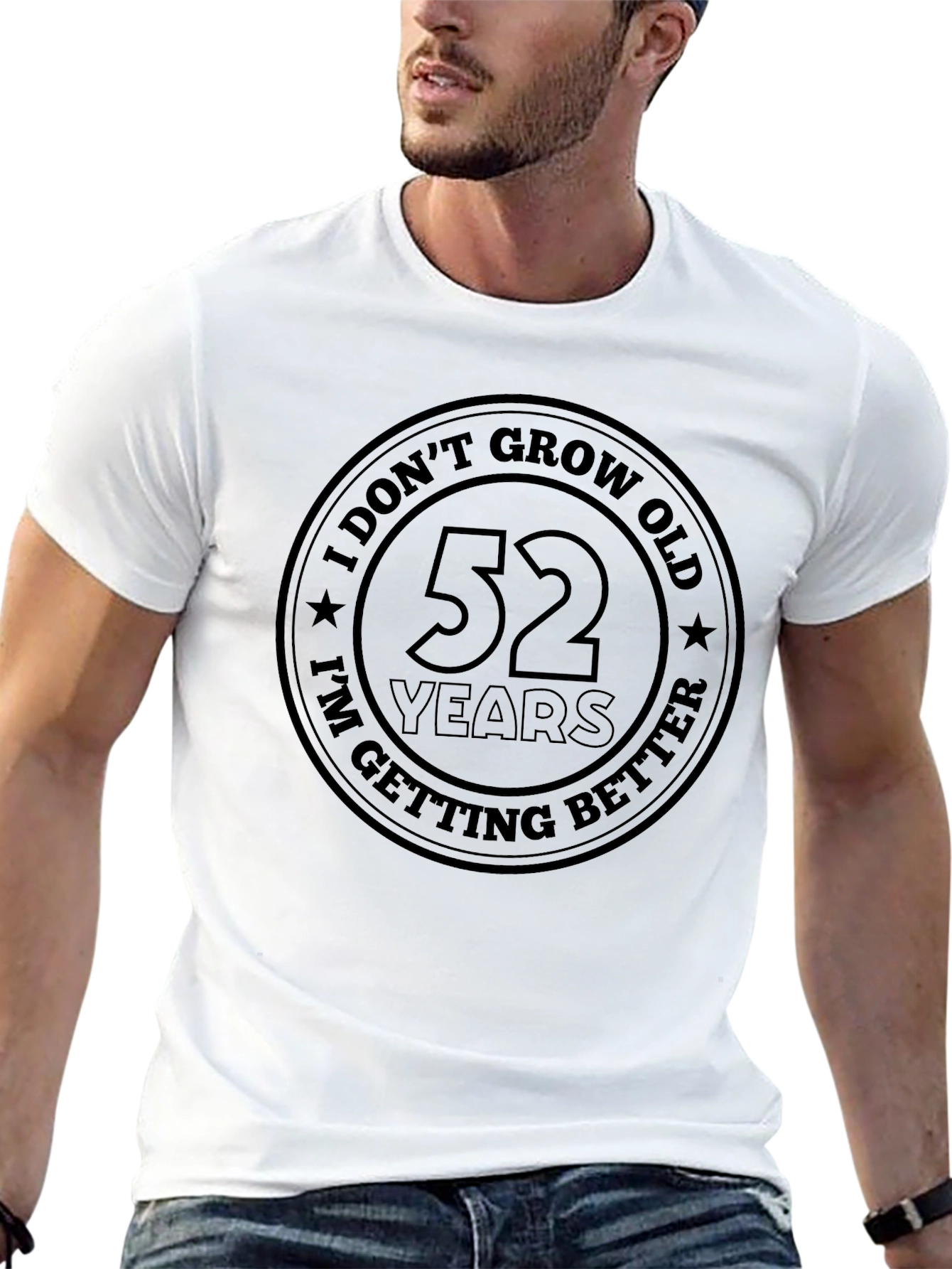 52 Years Old Getting Better Black Graphic T-Shirt