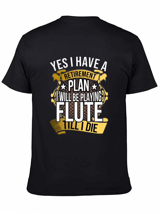 Flute Player Retirement Plan T-Shirt