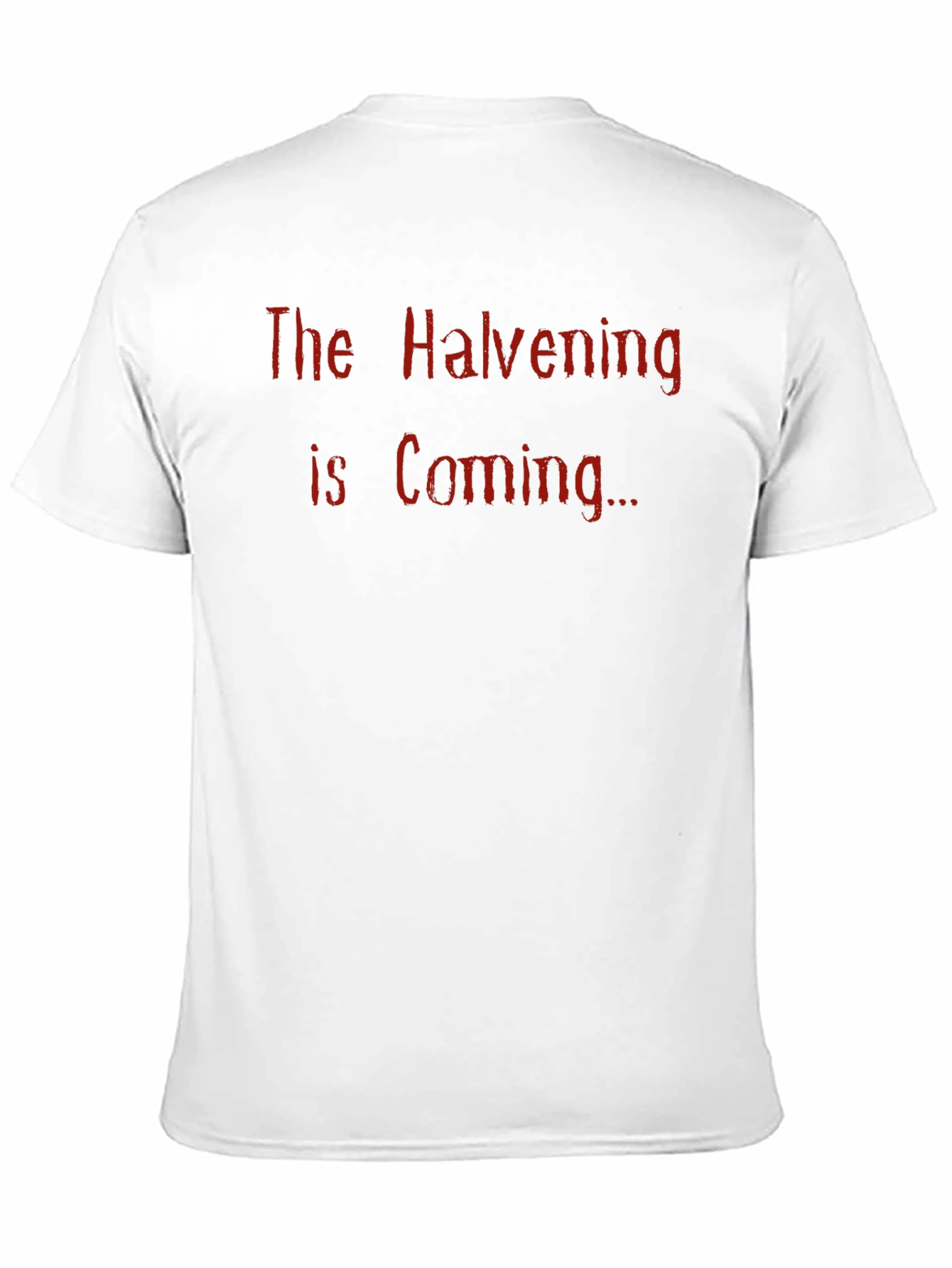 The Halvening is Coming T-Shirt - Crypto Bitcoin