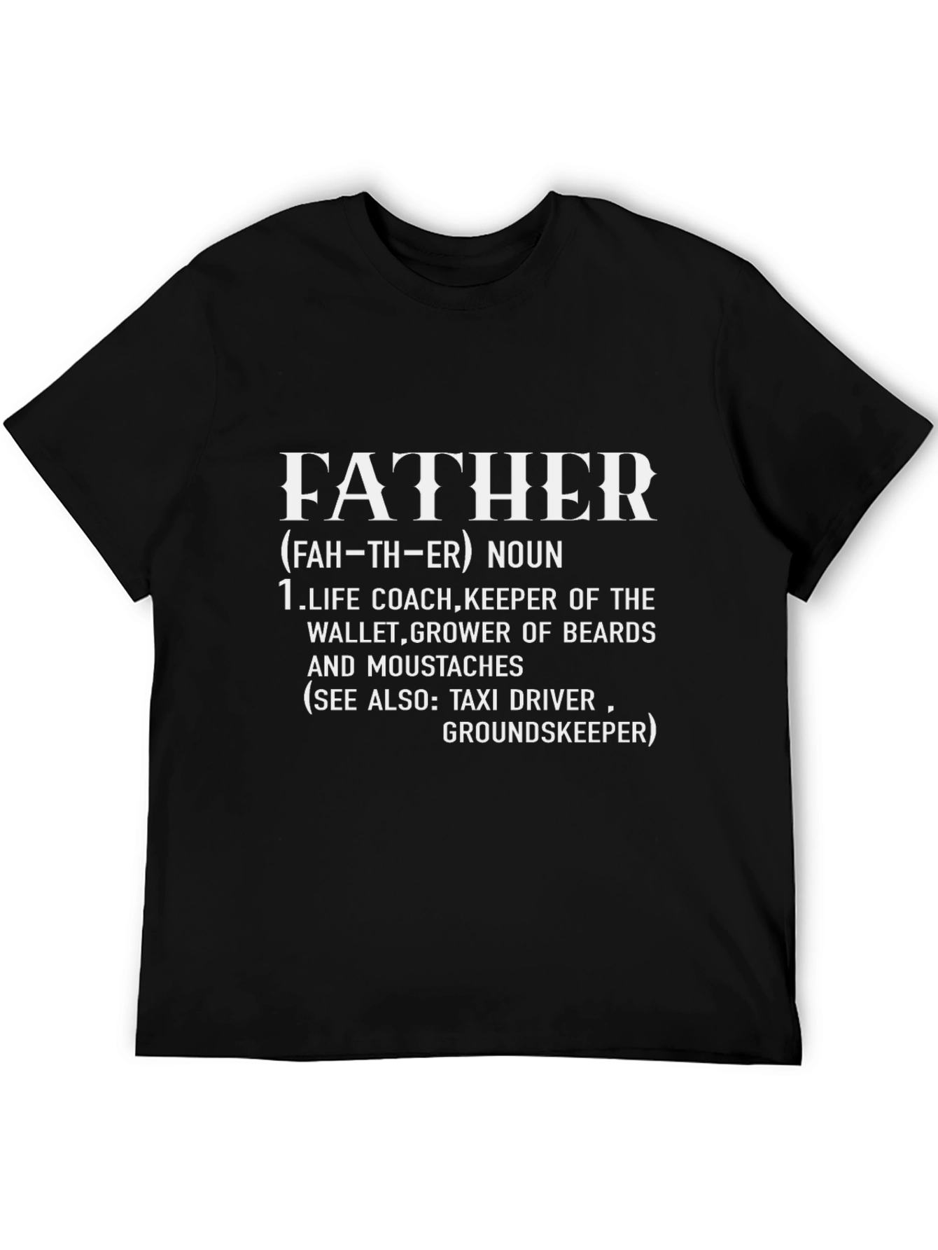 Funny Father Noun Definition T-Shirt - Dad Gift