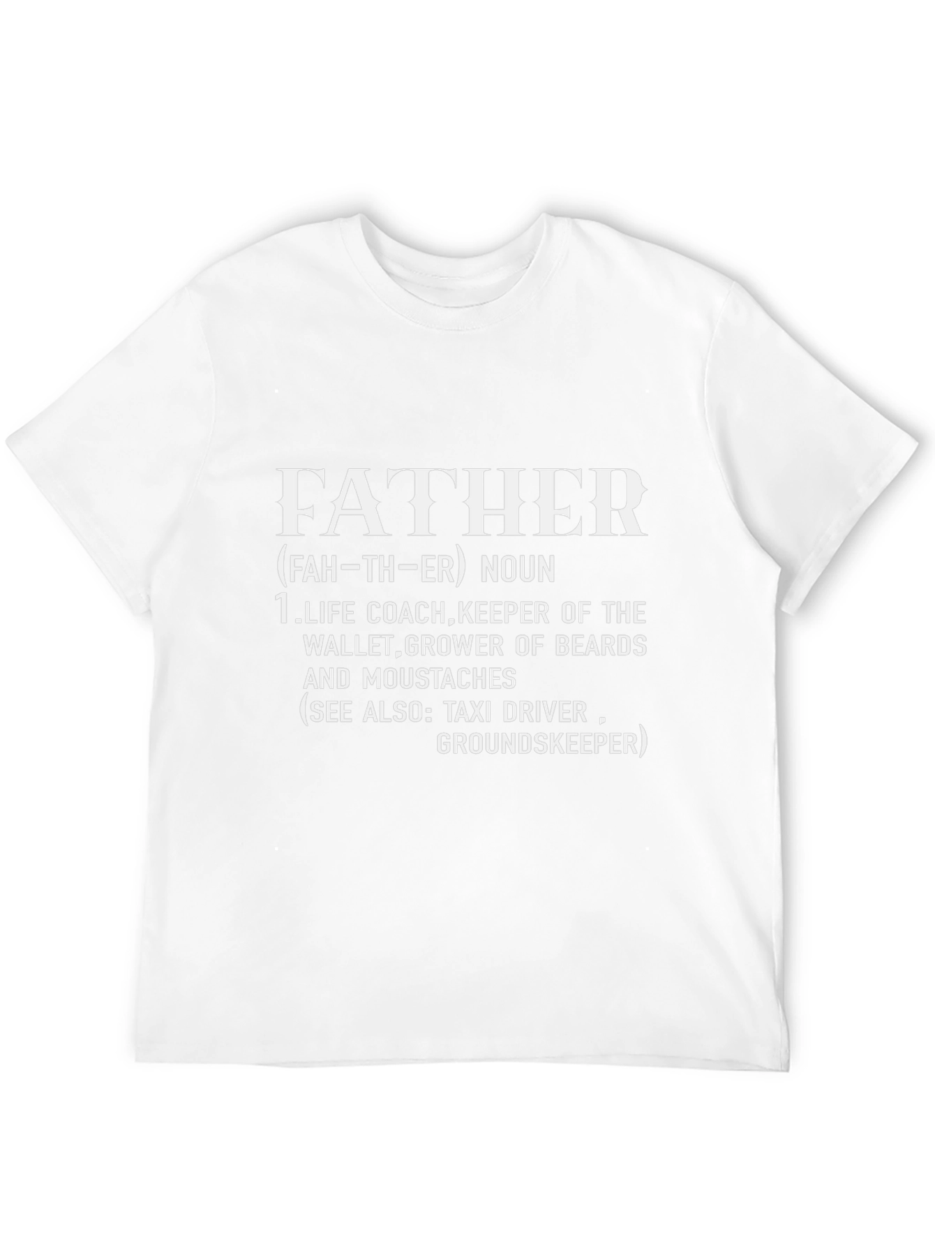 Funny Father Noun Definition T-Shirt - Dad Gift
