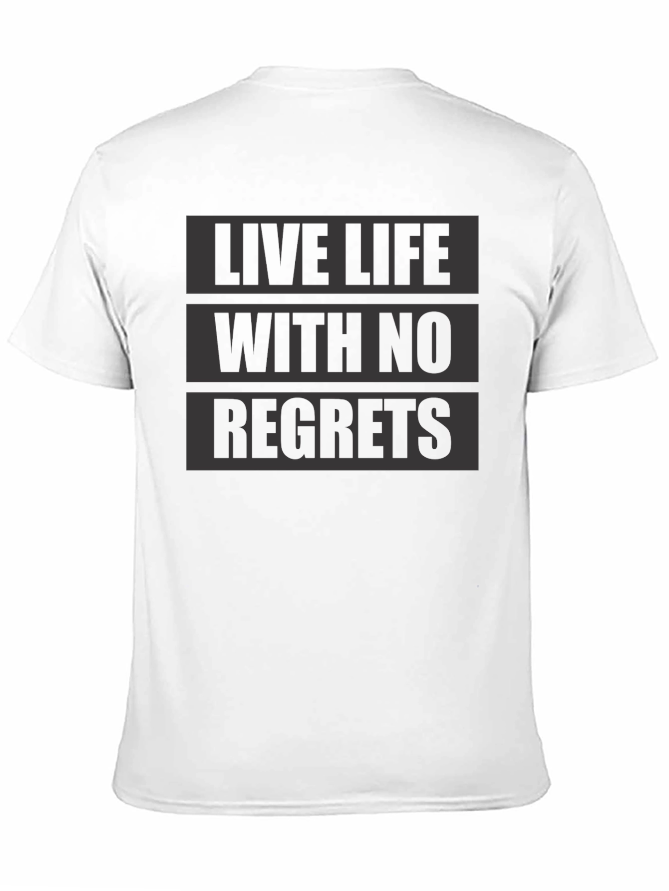 Live Life With No Regrets Graphic T-Shirt