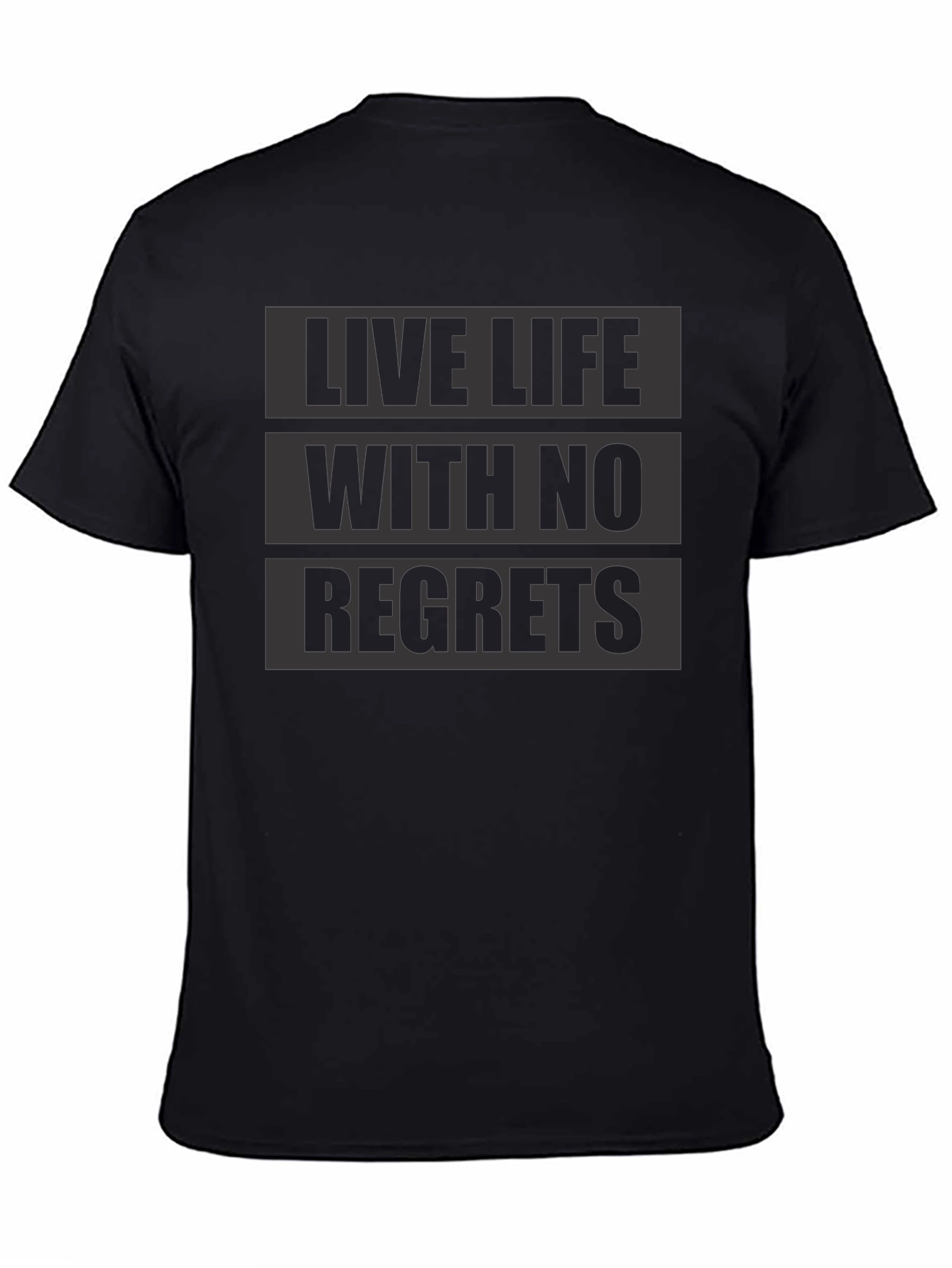 Live Life With No Regrets Graphic T-Shirt