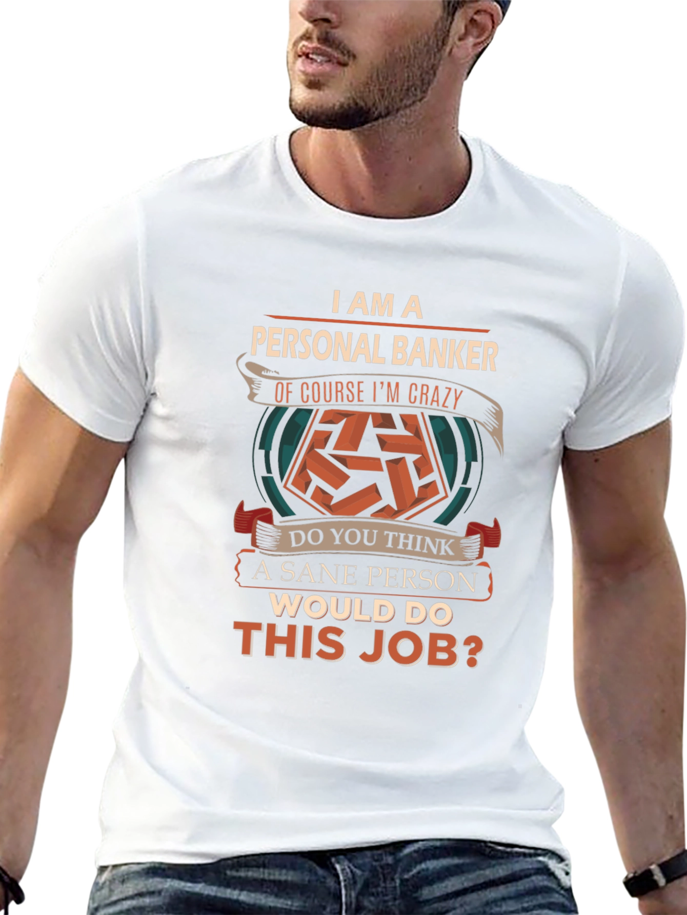 Personal Banker Crazy T-Shirt