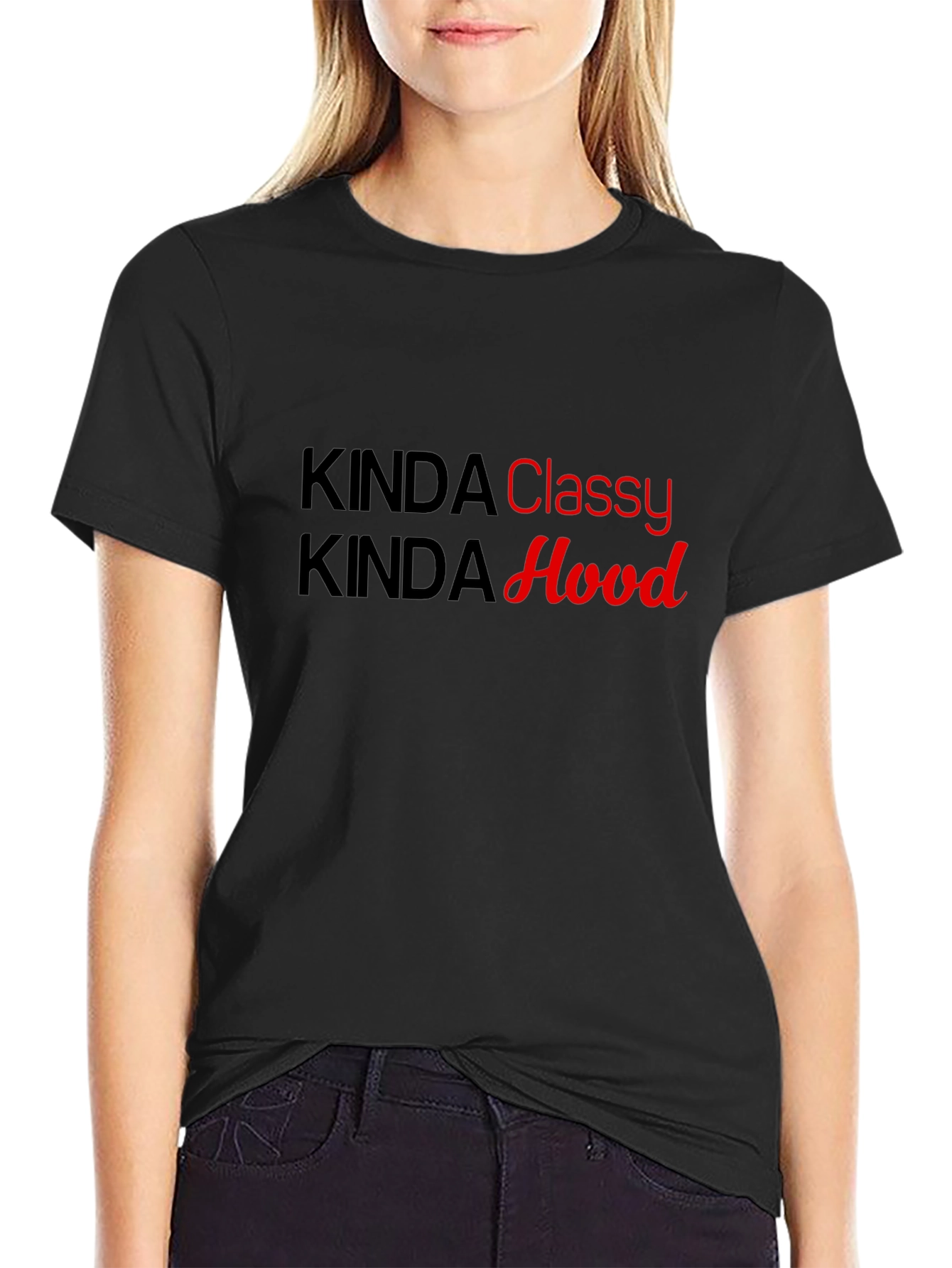 Kinda Classy Kinda Hood Graphic T-Shirt