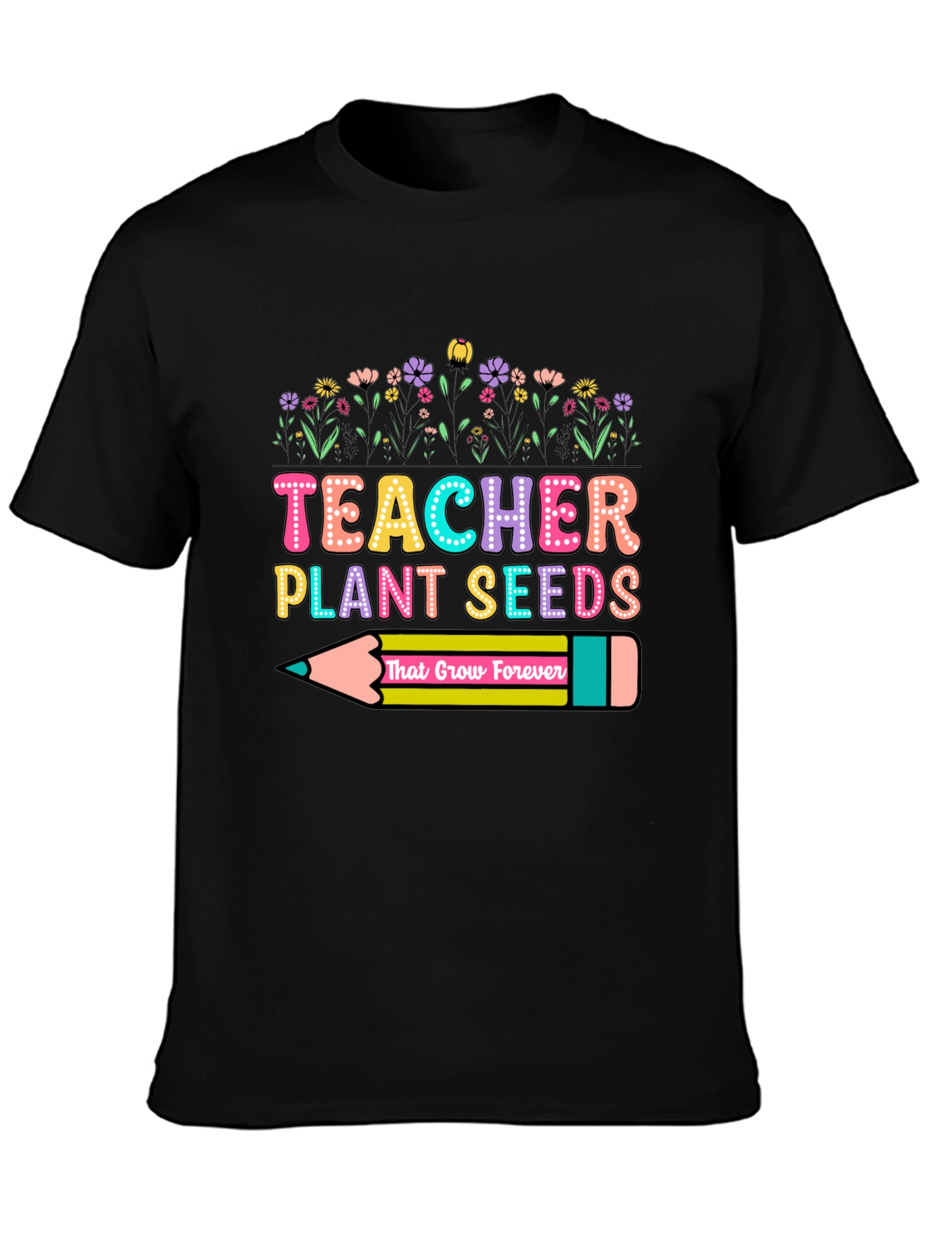 Teacher Plant Seeds Graphic T-Shirt
