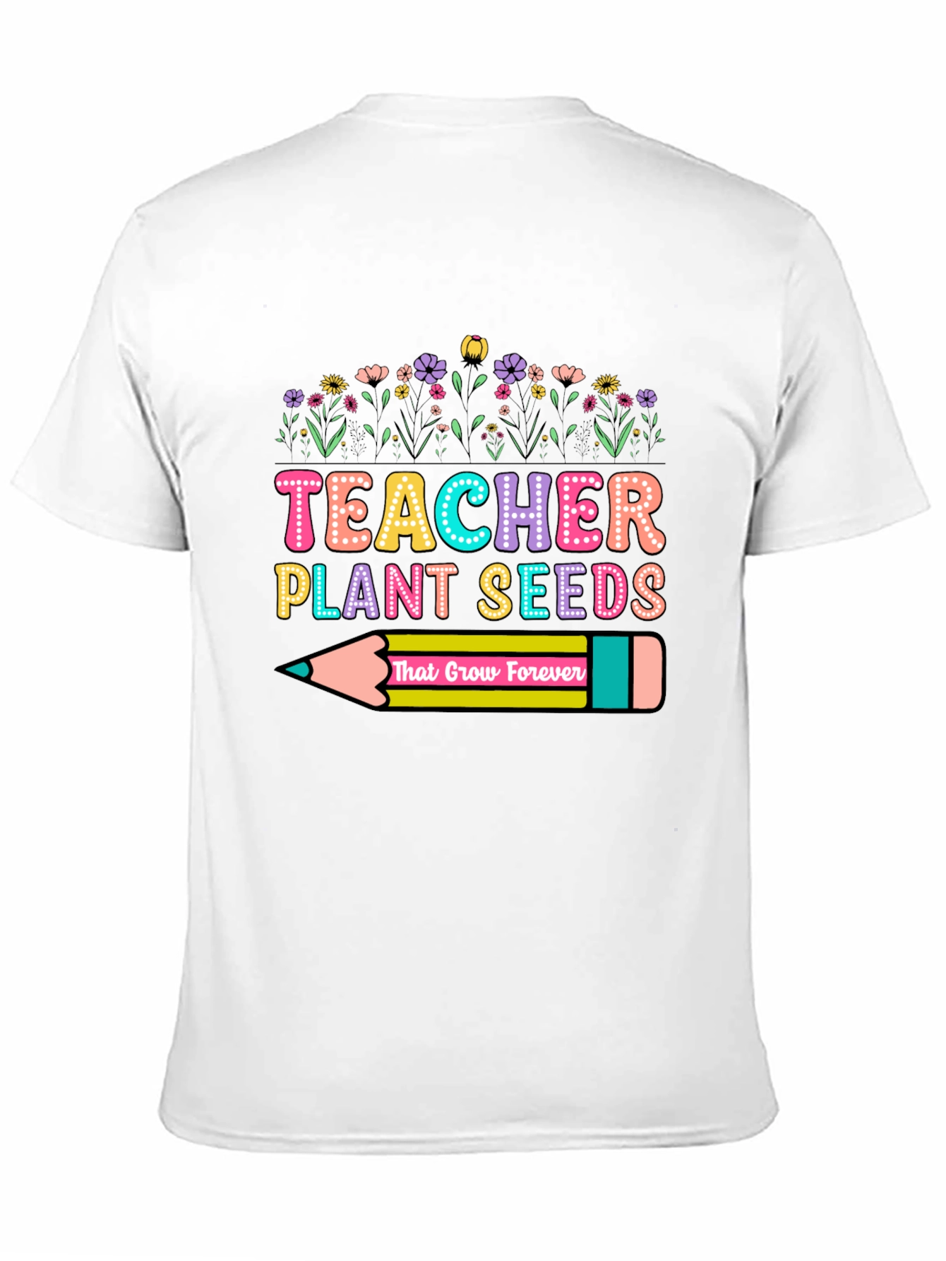 Teacher Plant Seeds Graphic T-Shirt