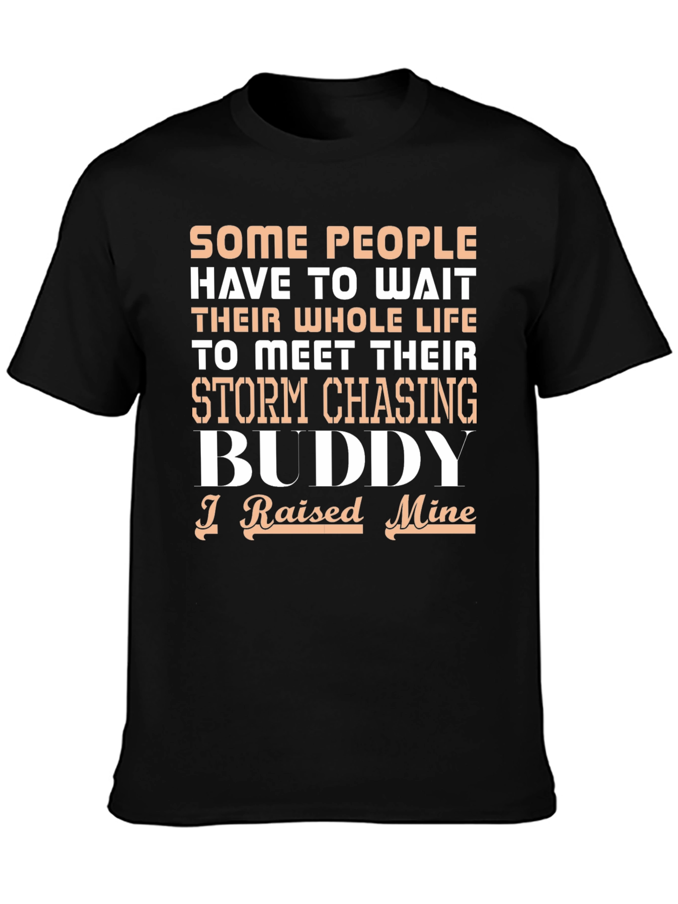 Storm Chasing Buddy T-Shirt