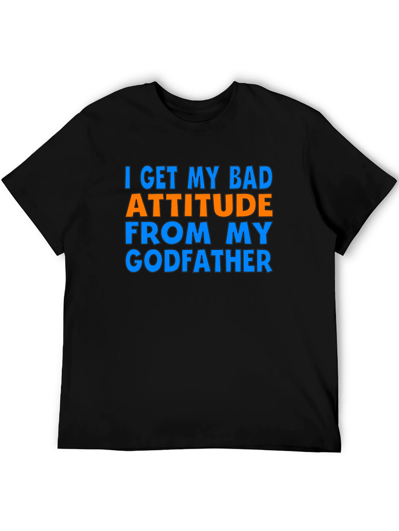 Bad Attitude Godfather T-Shirt