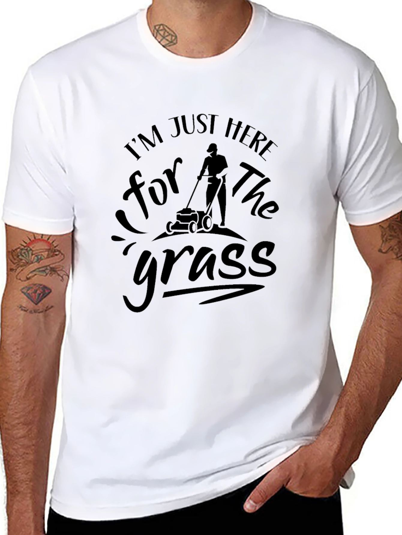 Im Just Here for the Grass T-Shirt