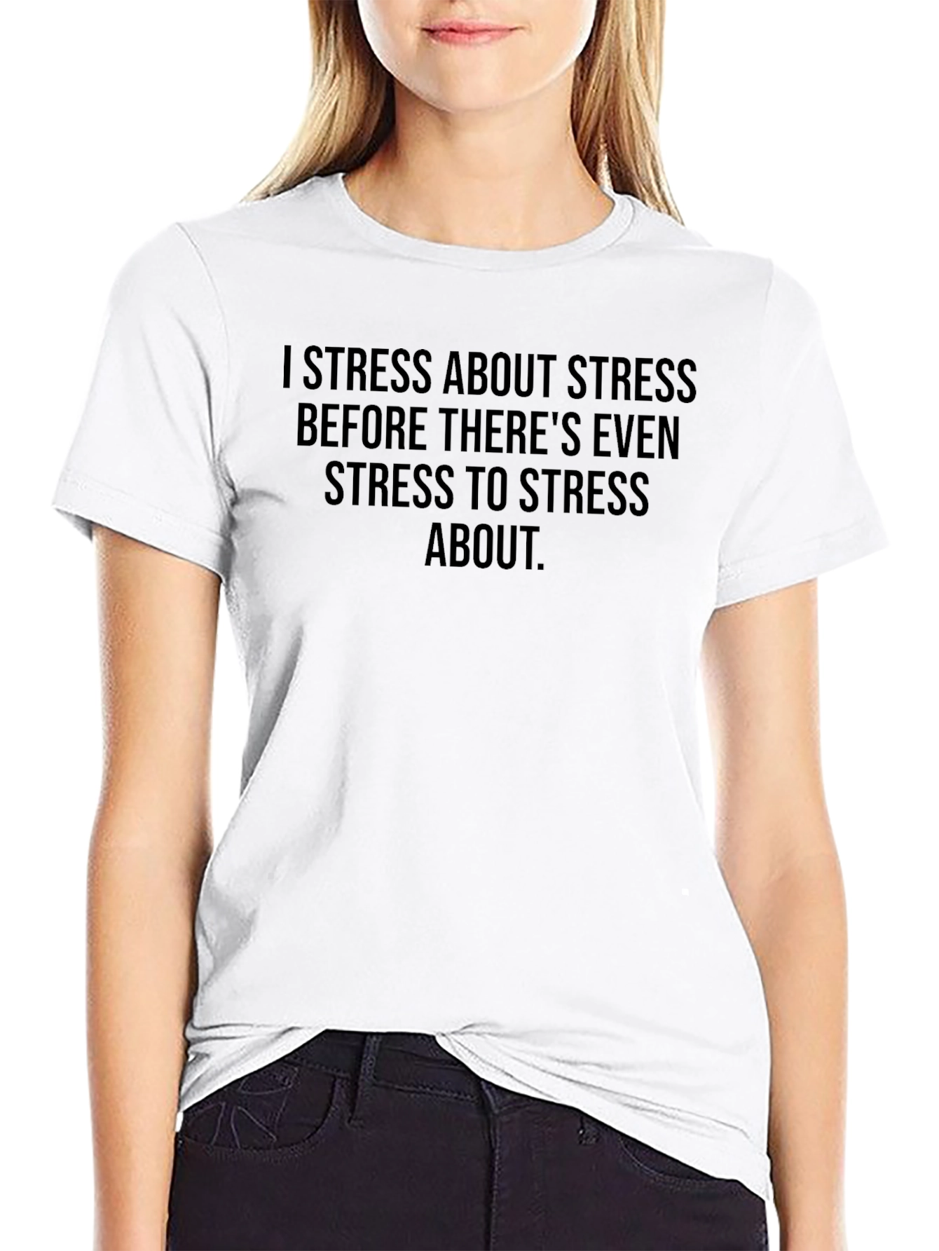 I Stress About Stress T-Shirt