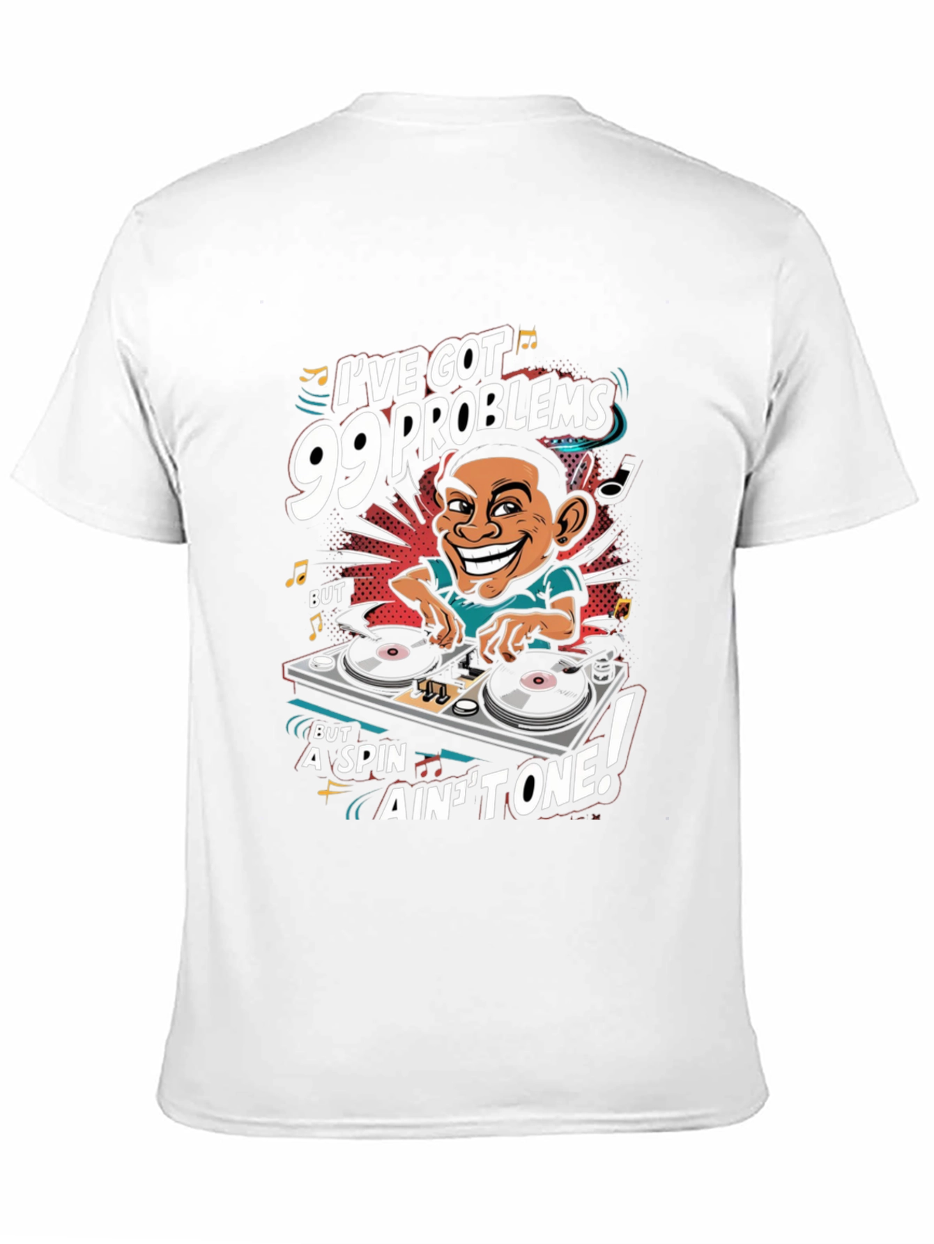 99 Problems DJ Graphic Tee