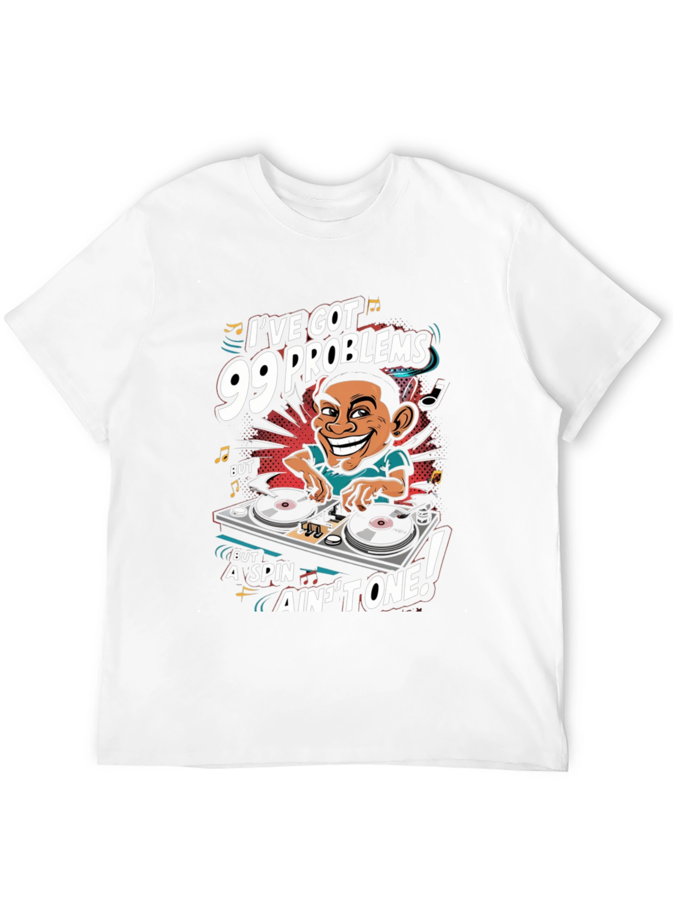 99 Problems DJ Graphic Tee