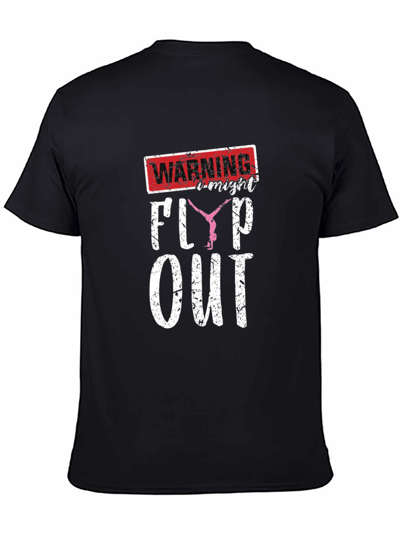 Warning: I Might Flip Out T-Shirt