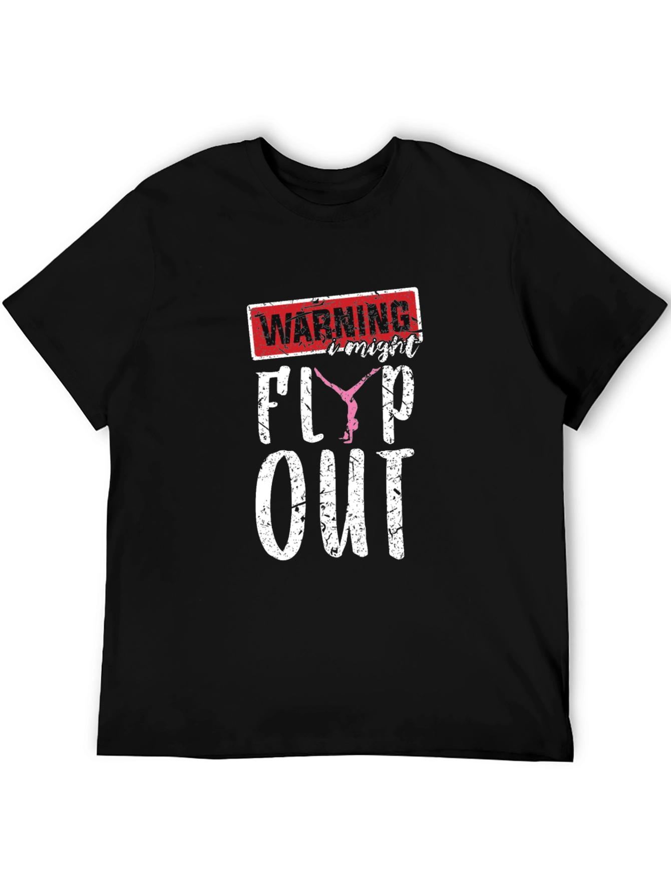 Warning: I Might Flip Out T-Shirt