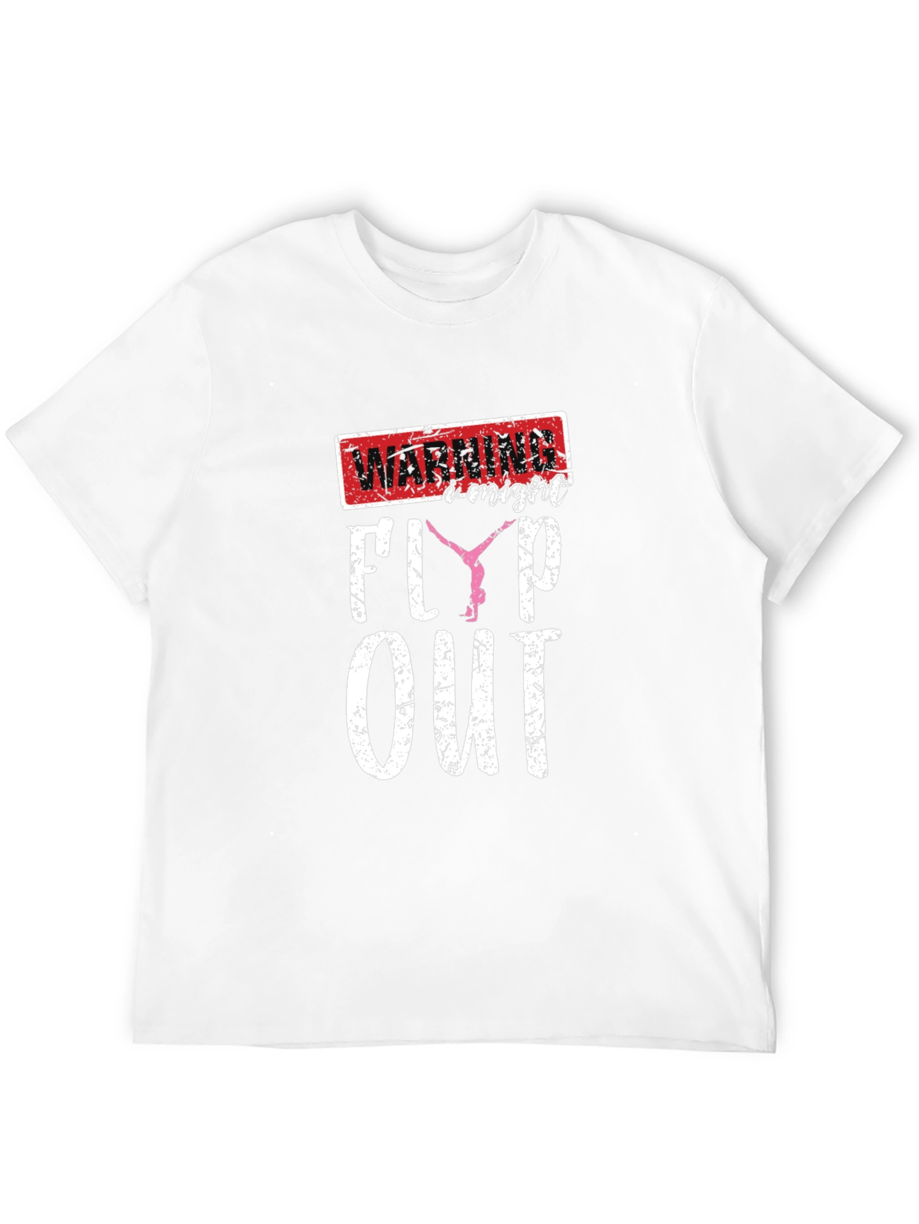 Warning: I Might Flip Out T-Shirt