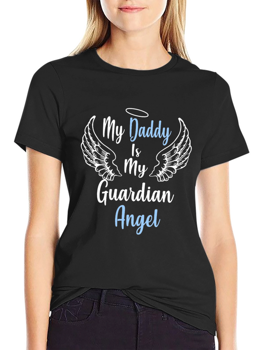 My Daddy Is My Guardian Angel T-Shirt