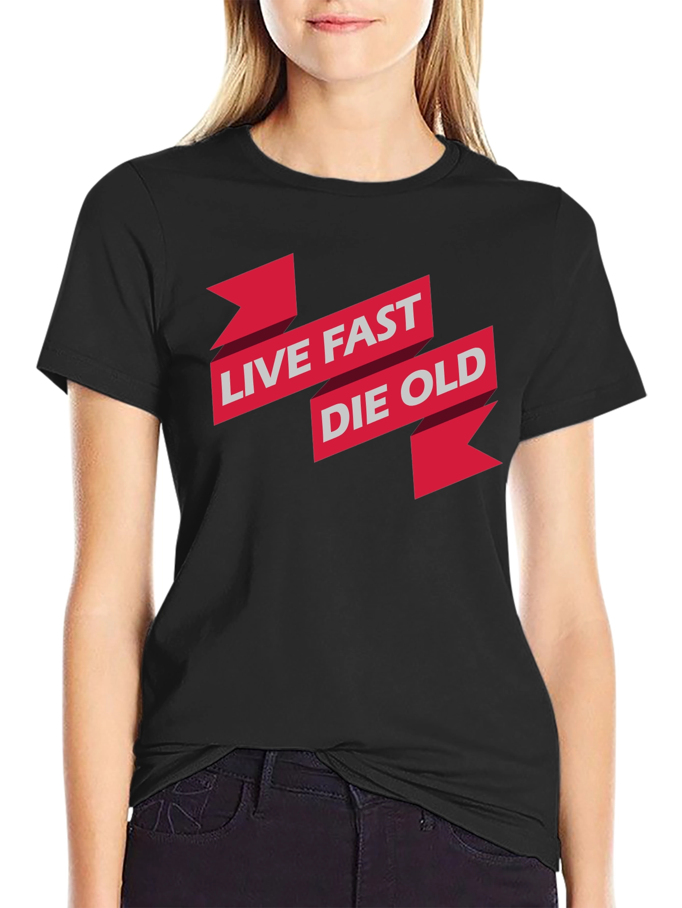 Live Fast Die Old Graphic Print Black T-Shirt