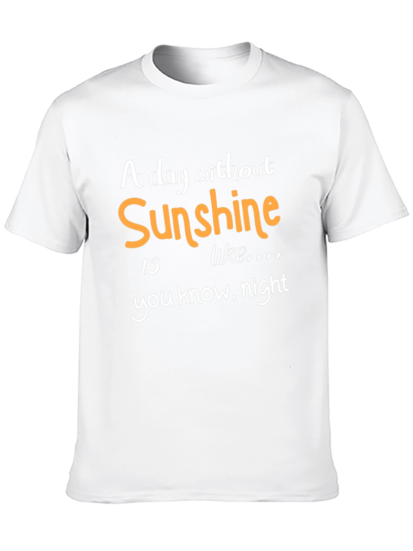 Funny Sunshine Humor Graphic T-Shirt