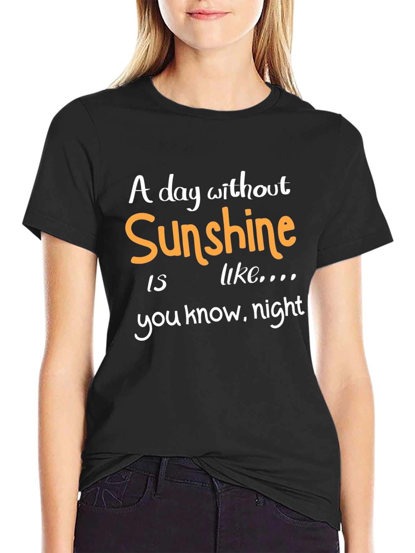 Funny Sunshine Humor Graphic T-Shirt