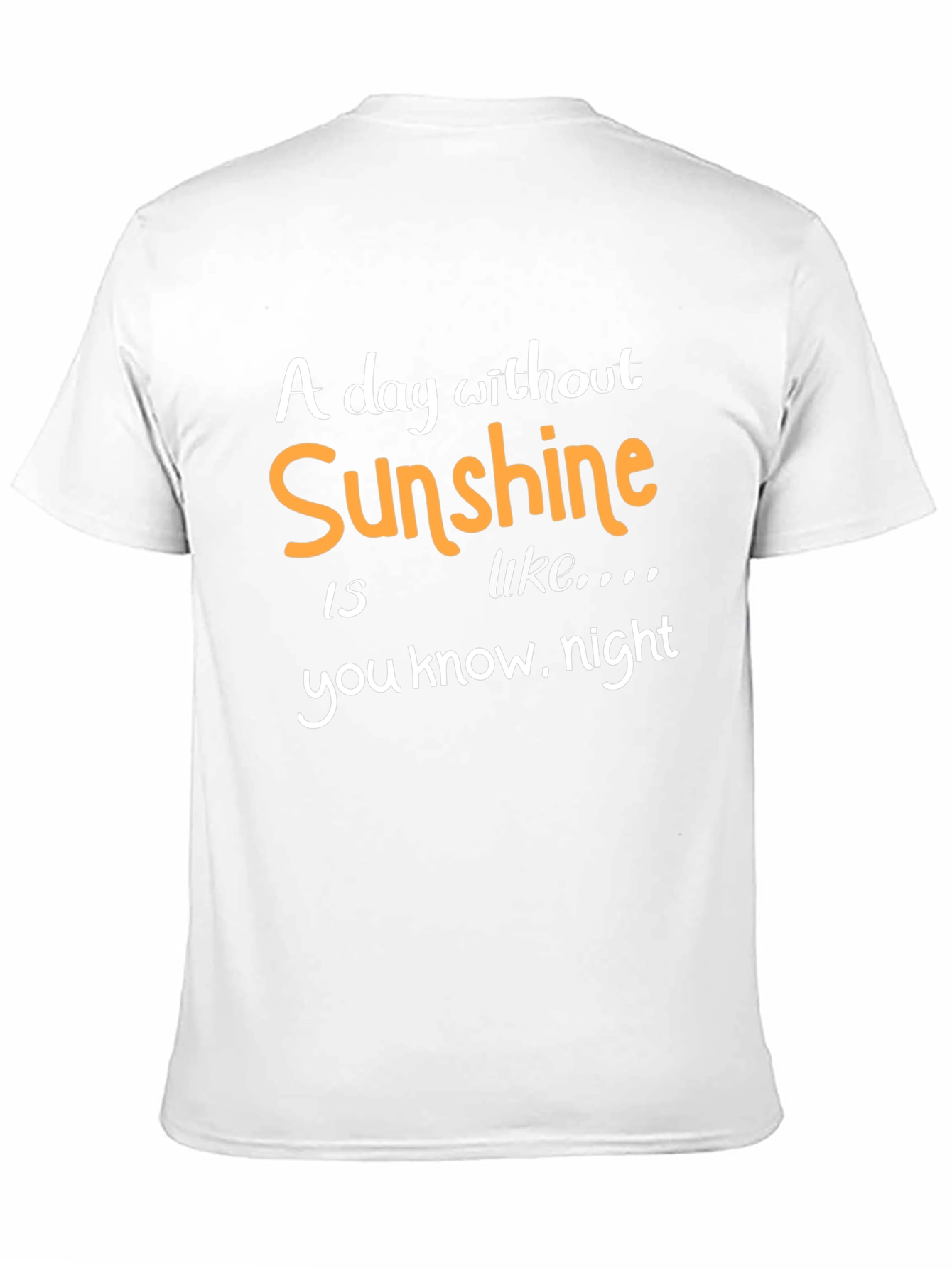 Funny Sunshine Humor Graphic T-Shirt