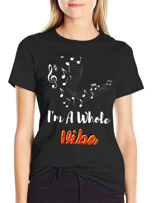 Im A Whole Vibe T-Shirt - Music Lover Tee