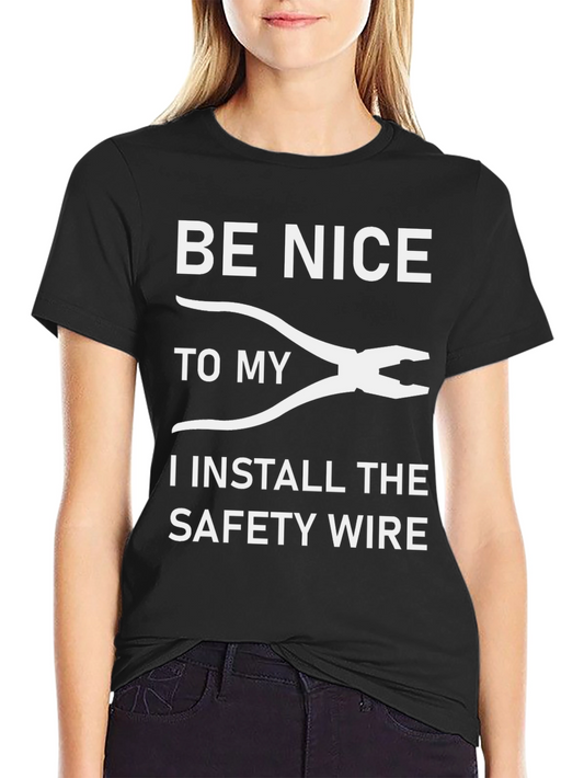 Funny Safety Wire Installer T-Shirt