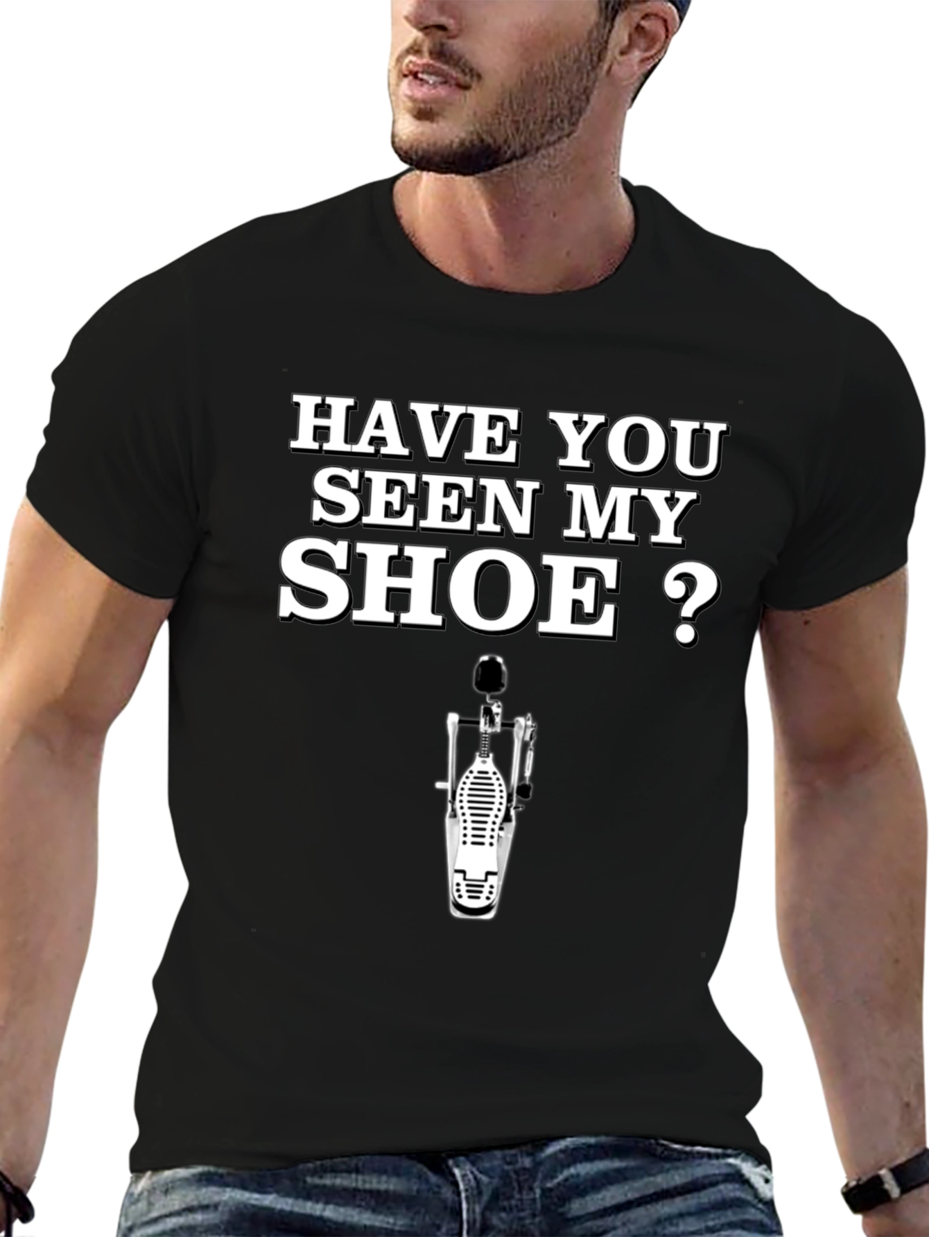 Funny Drummer T-Shirt - Have You Seen My Shoe?