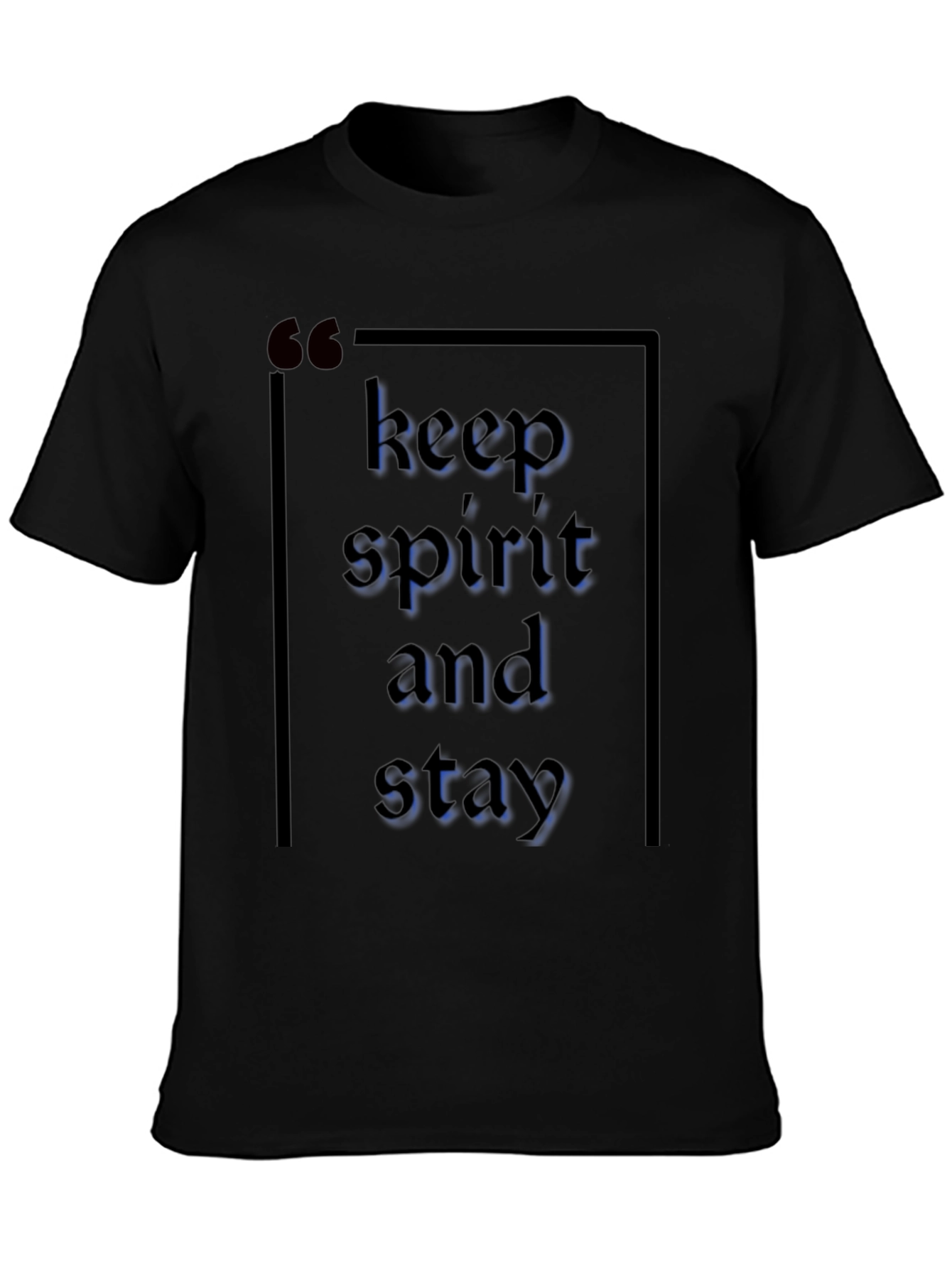 Keep Spirit and Stay Trendy Black T-Shirt