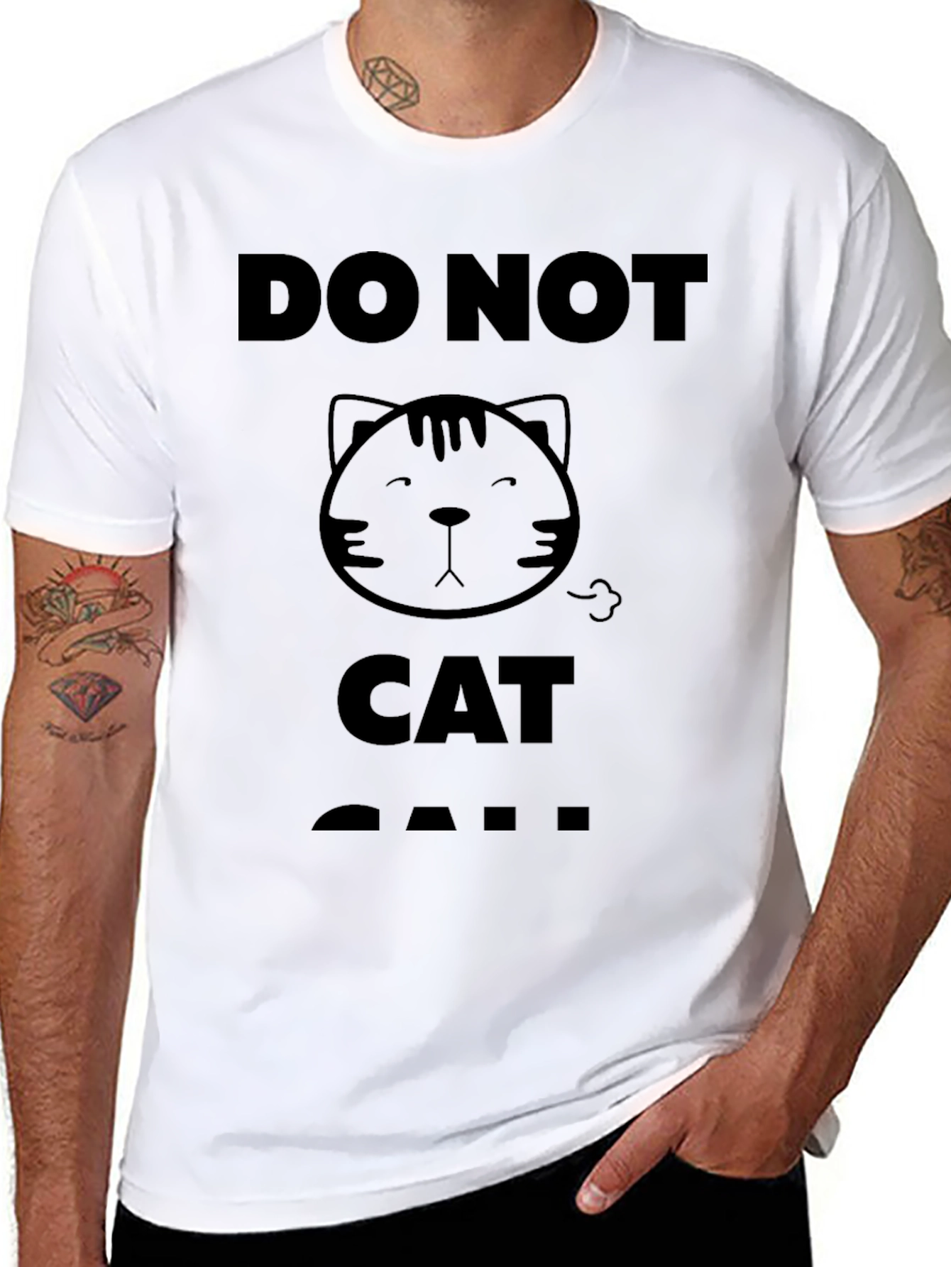 Do Not Cat Call T-Shirt Funny Graphic Tee