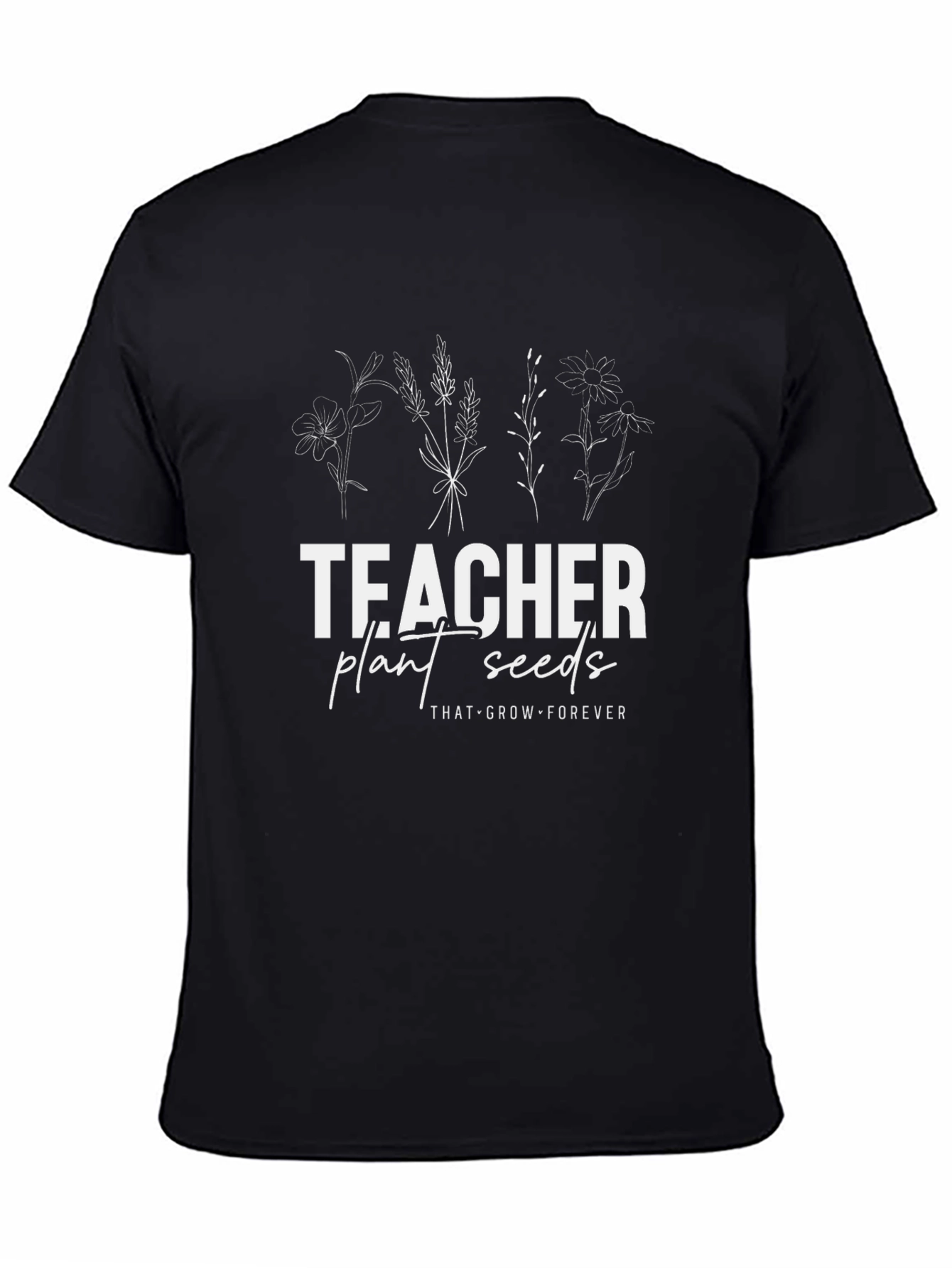 Teacher Plant Seeds T-Shirt Unique Teacher Gift