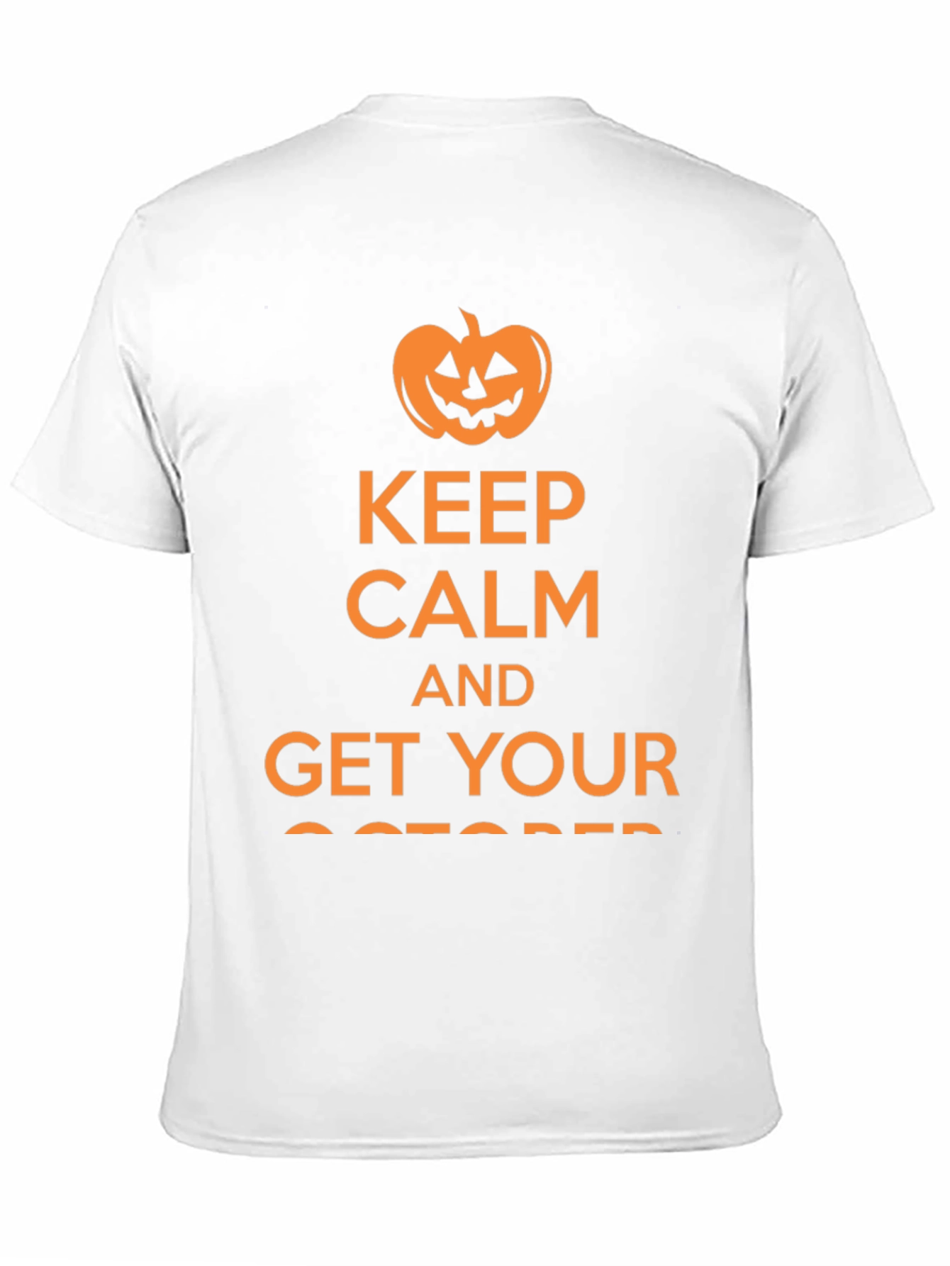 Keep Calm & Get Your October Pumpkin T-Shirt