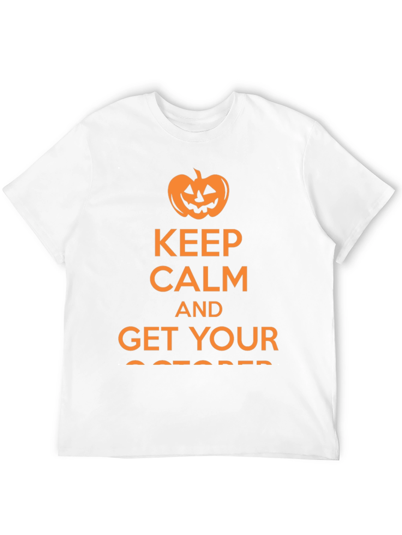 Keep Calm & Get Your October Pumpkin T-Shirt