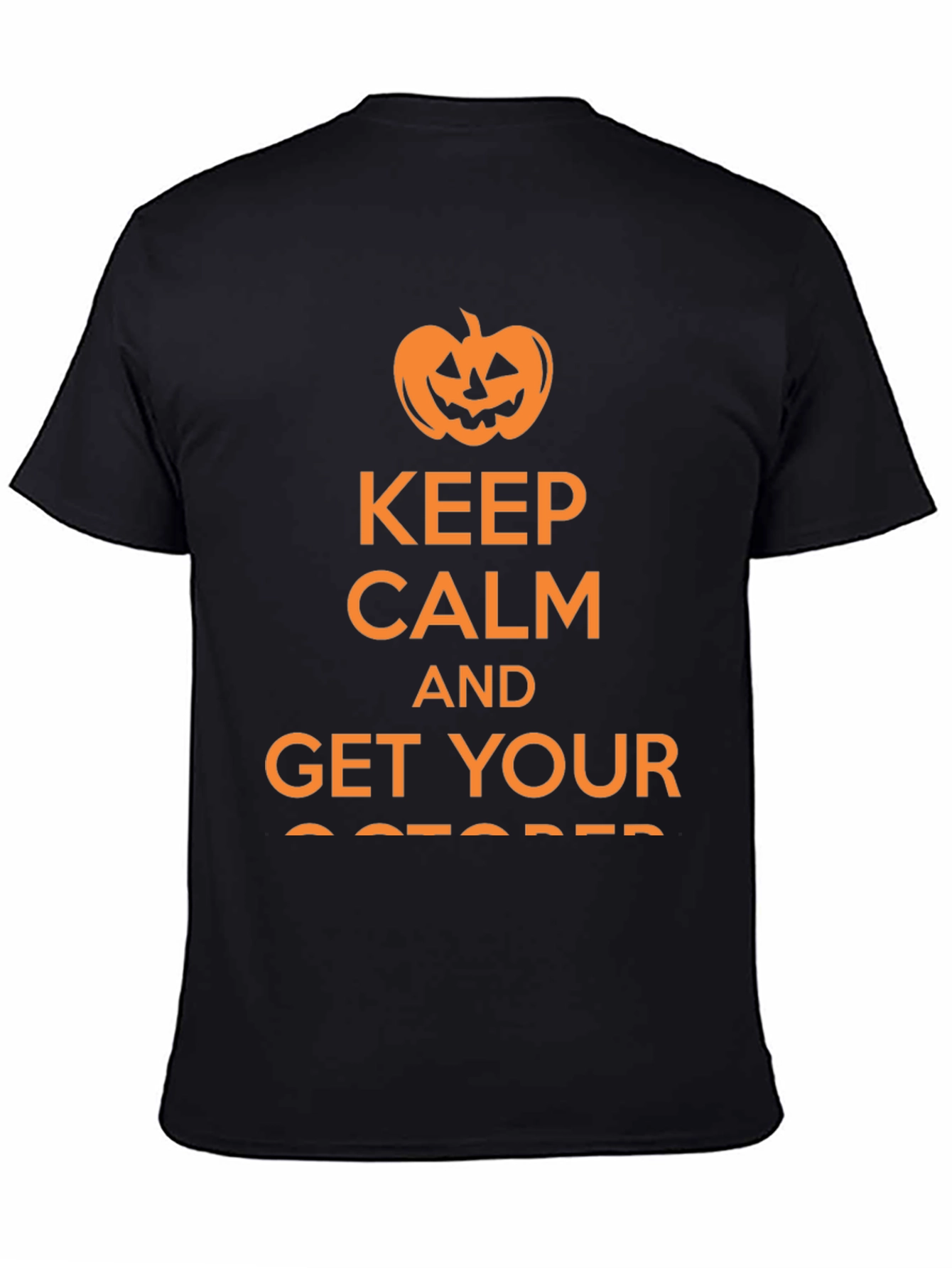Keep Calm & Get Your October Pumpkin T-Shirt