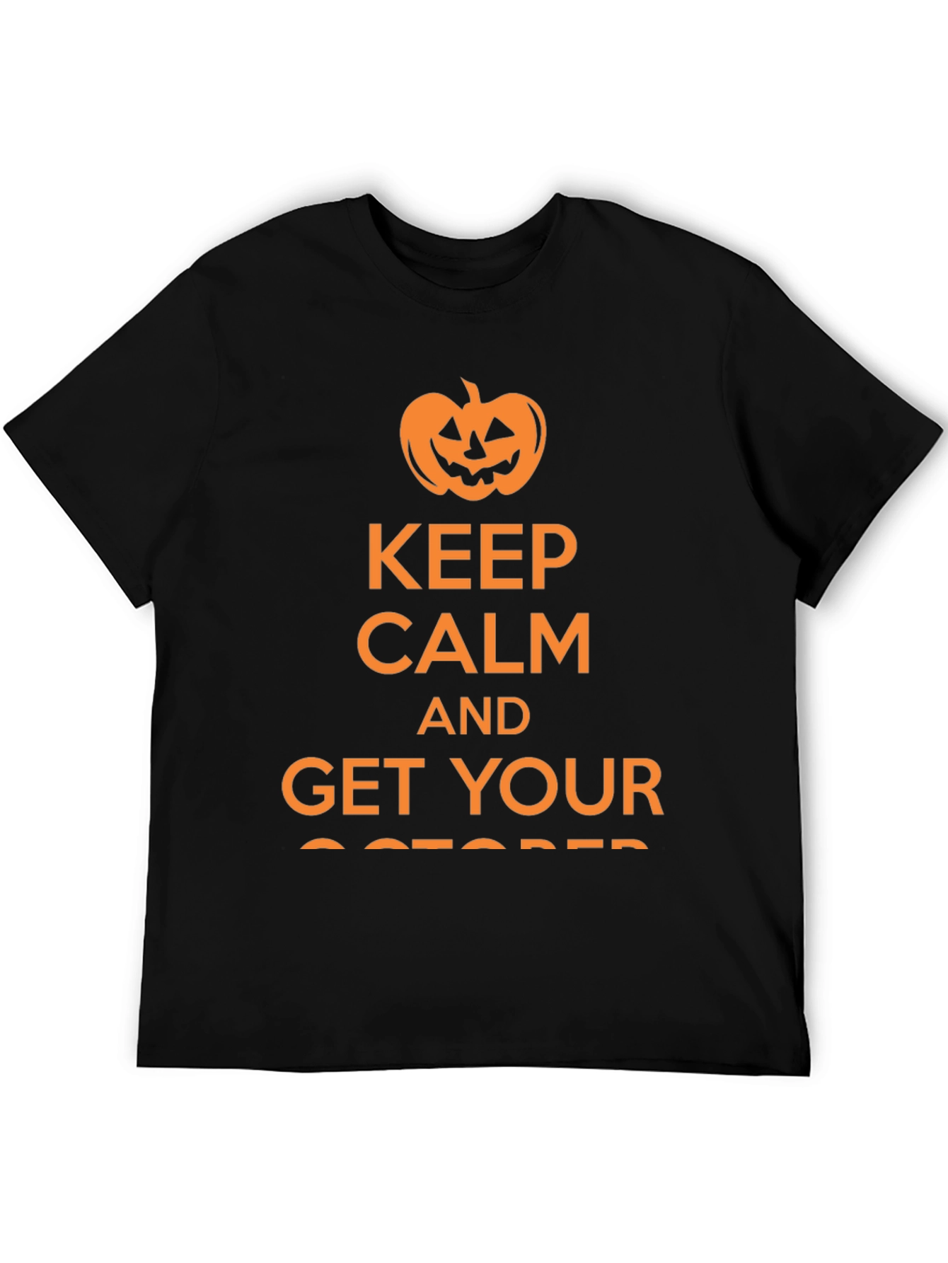 Keep Calm & Get Your October Pumpkin T-Shirt
