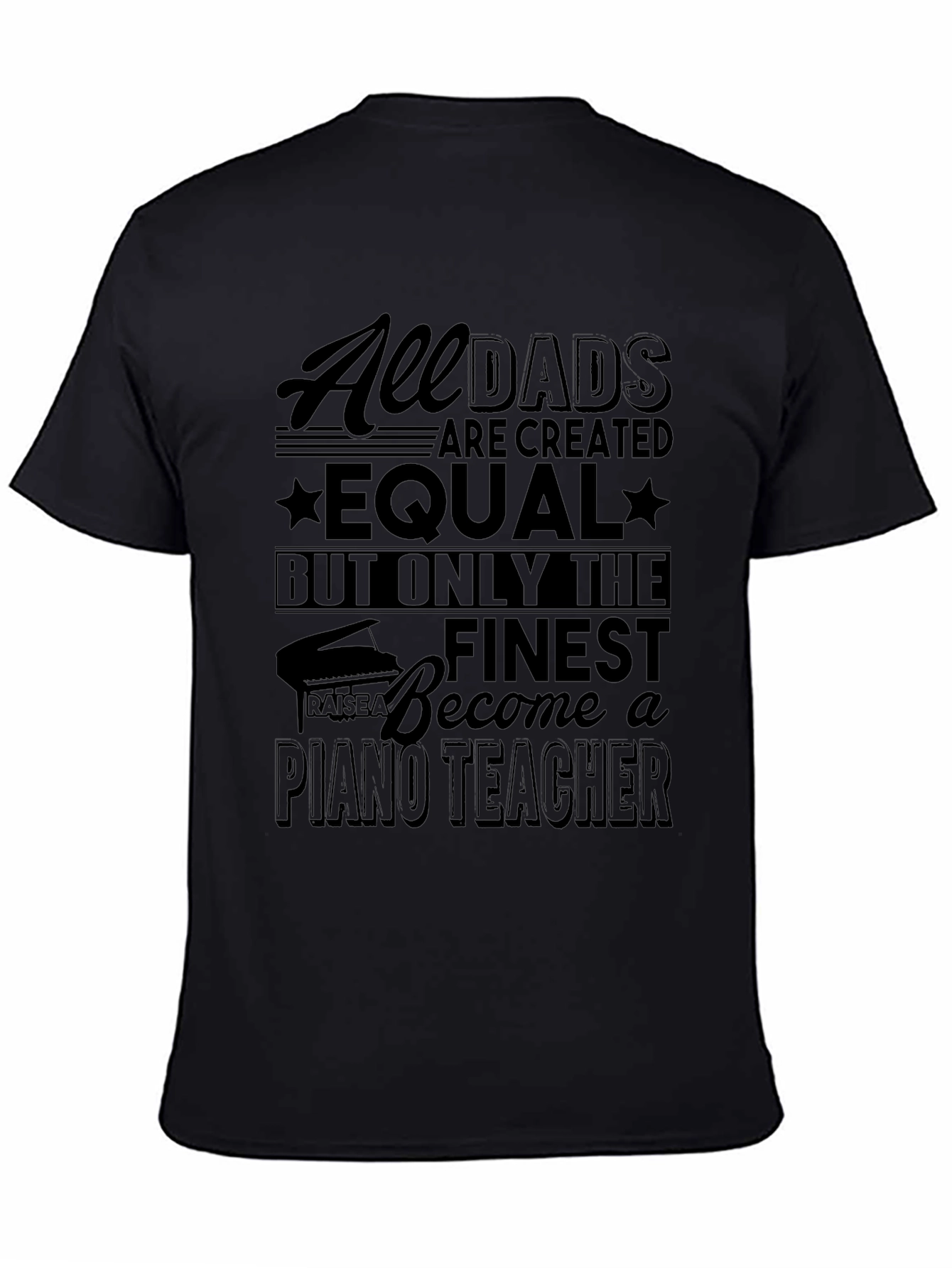 All Dads Piano Teacher Graphic T-Shirt