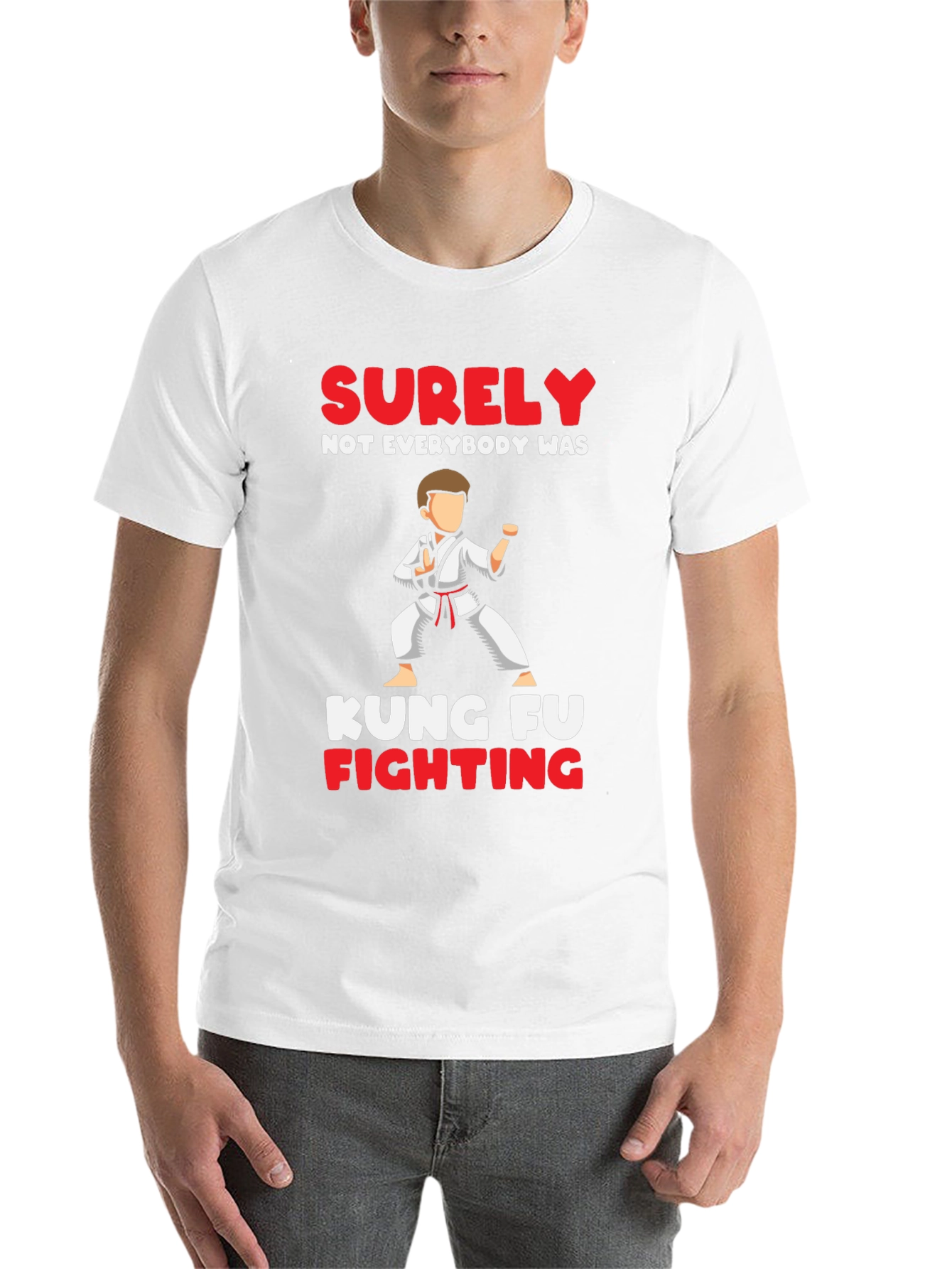 Kung Fu Fighting T-Shirt - Surely Not Everybody Was!