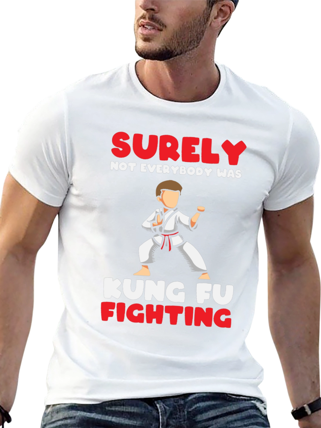 Kung Fu Fighting T-Shirt - Surely Not Everybody Was!