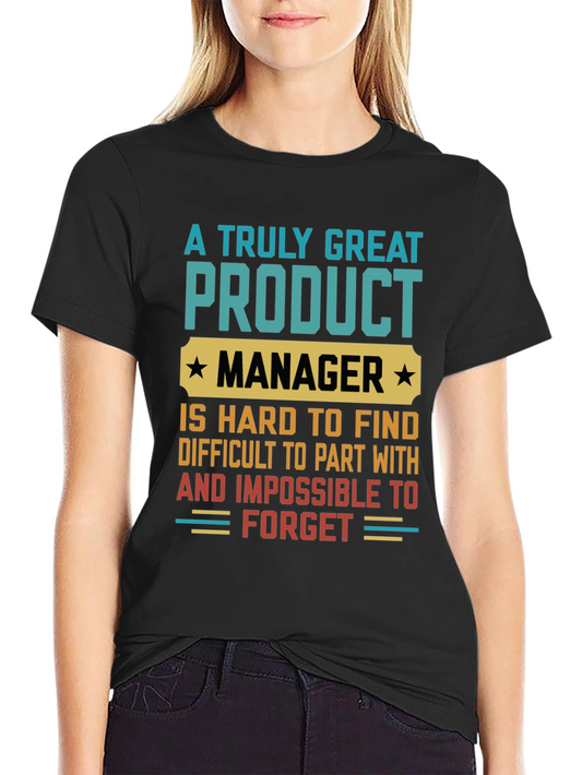 Great Product Manager Graphic T-Shirt