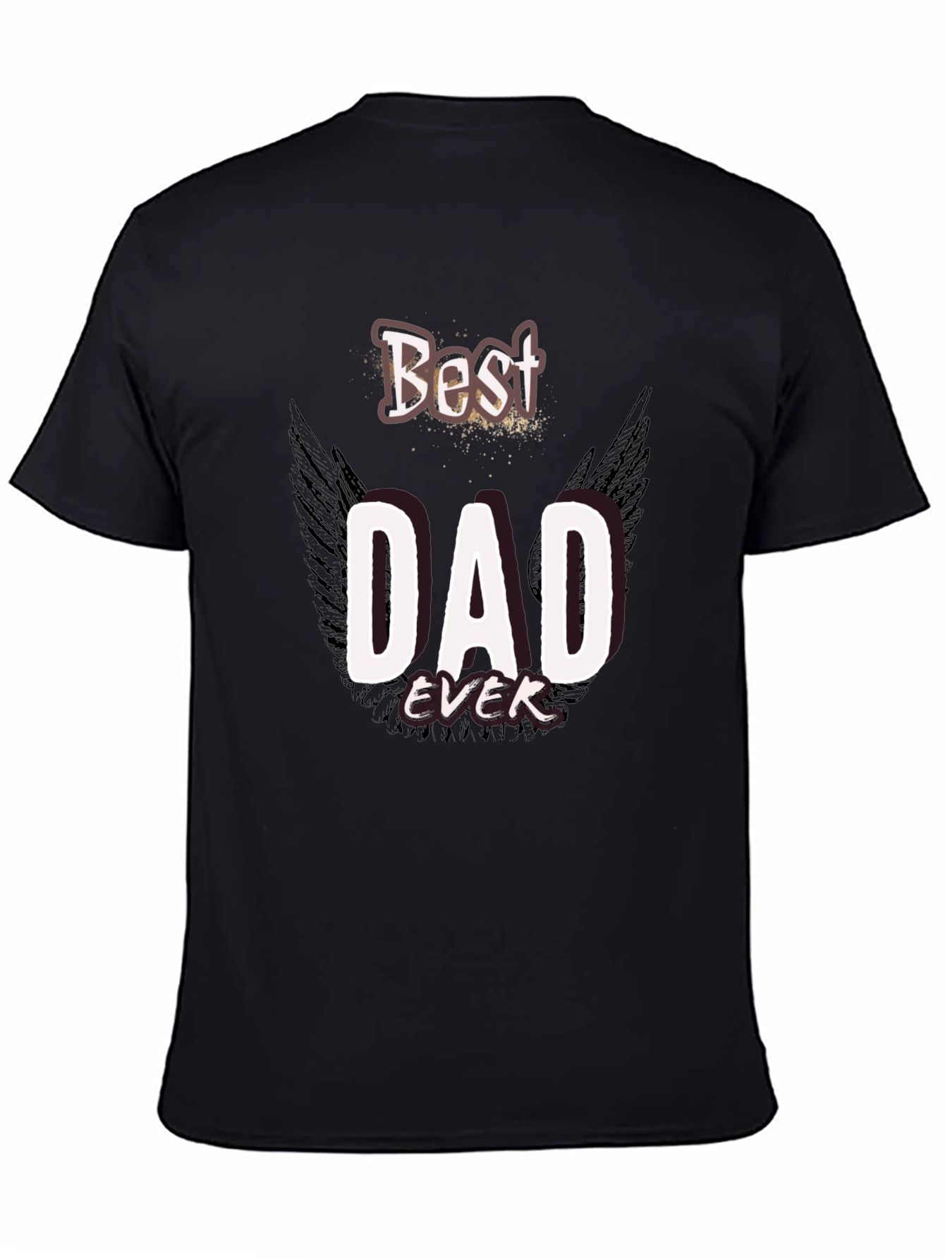 Best Dad Ever T-Shirt
