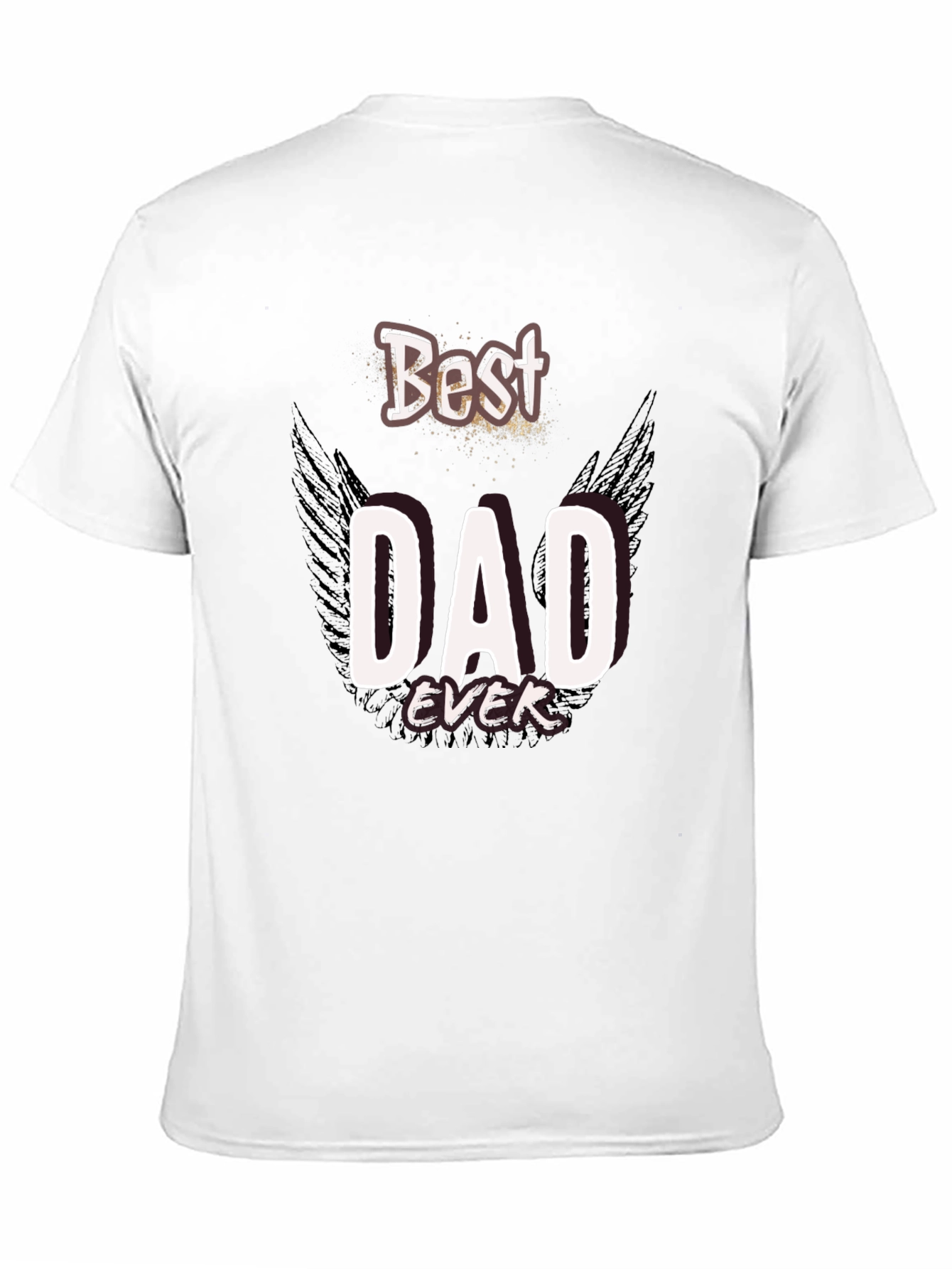 Best Dad Ever T-Shirt