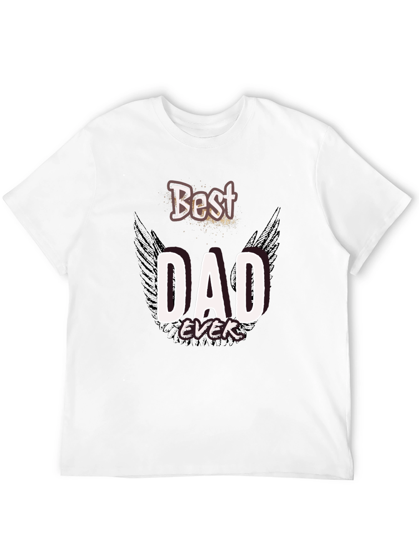 Best Dad Ever T-Shirt
